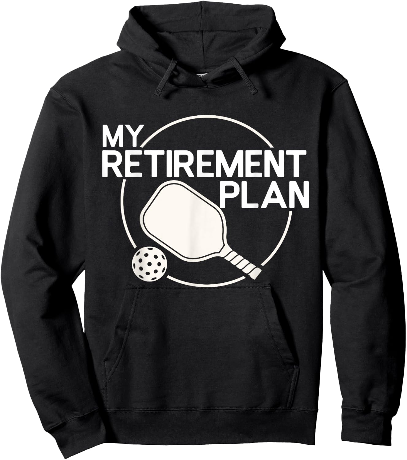 My Retirement Plan Pickleball Funny Pickleball Retirement Hoodie - Hoodie | Black