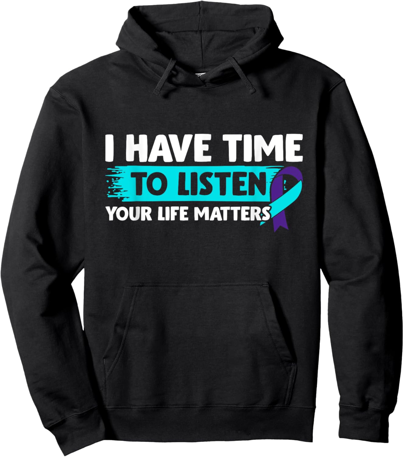 I Have Time to Listen - Suicide Awareness Mental Health Hoodie - Hoodie | Black