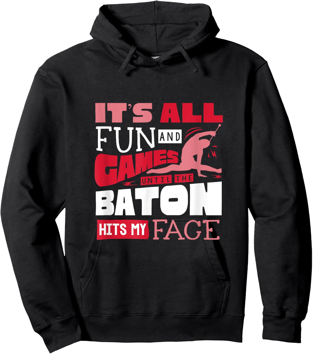Baton Twirling Majorette Baton Twirler FunnyQuote Hoodie - Hoodie | Black