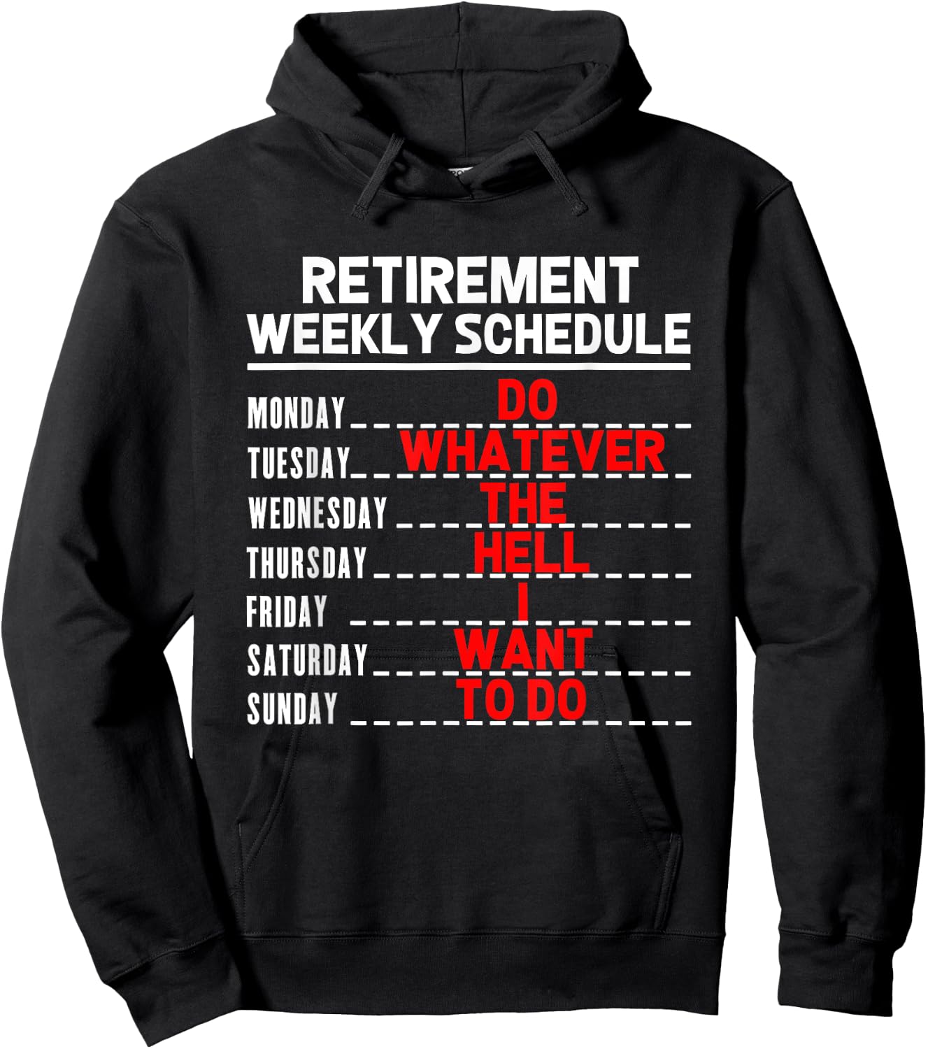 Funny Retirement Gift Women Retired Weekly Schedule Hoodie - Hoodie | Black