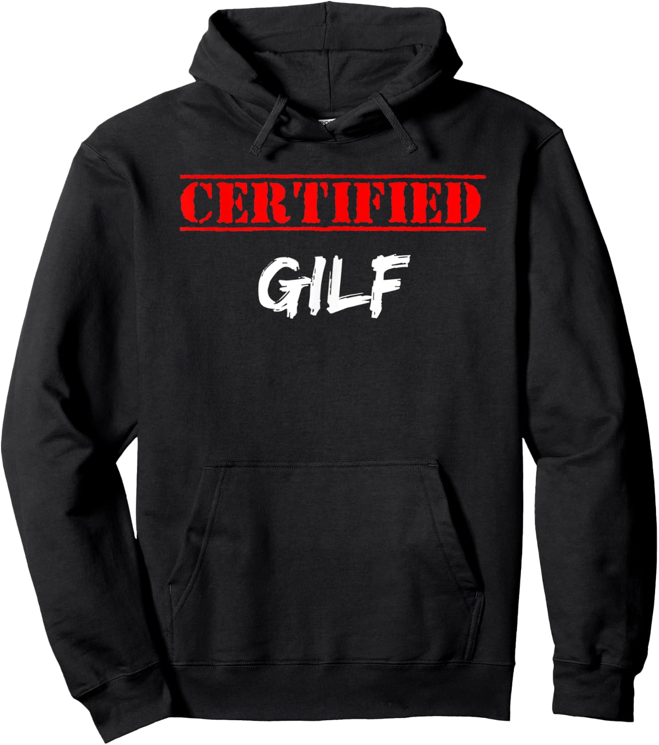 Graphic Fun Apparel-Certified GILF Hoodie - Hoodie | Black