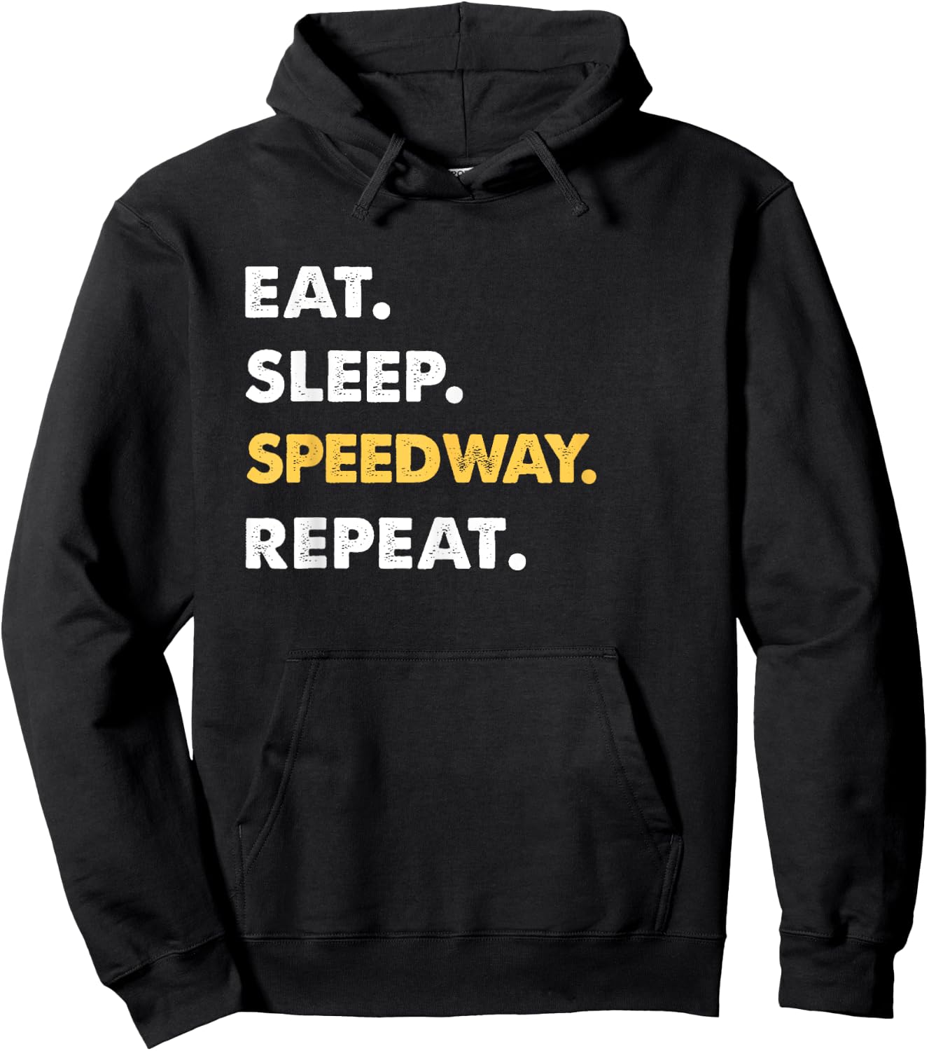 Funny Speedway Apparel Eat Sleep Speedway Repeat Hoodie - Hoodie | Black