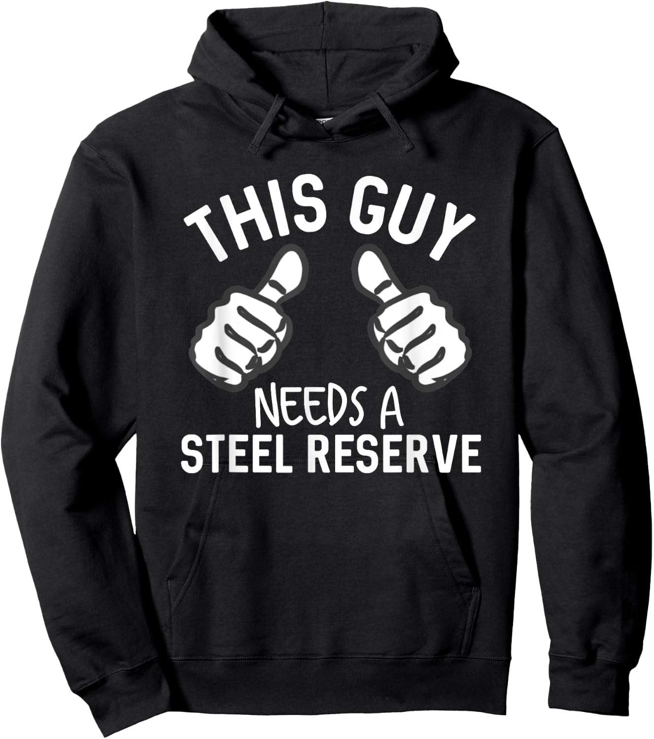 This Guy Needs A Steel Reserve Funny Beer Alcohol Hoodie - Hoodie | Black