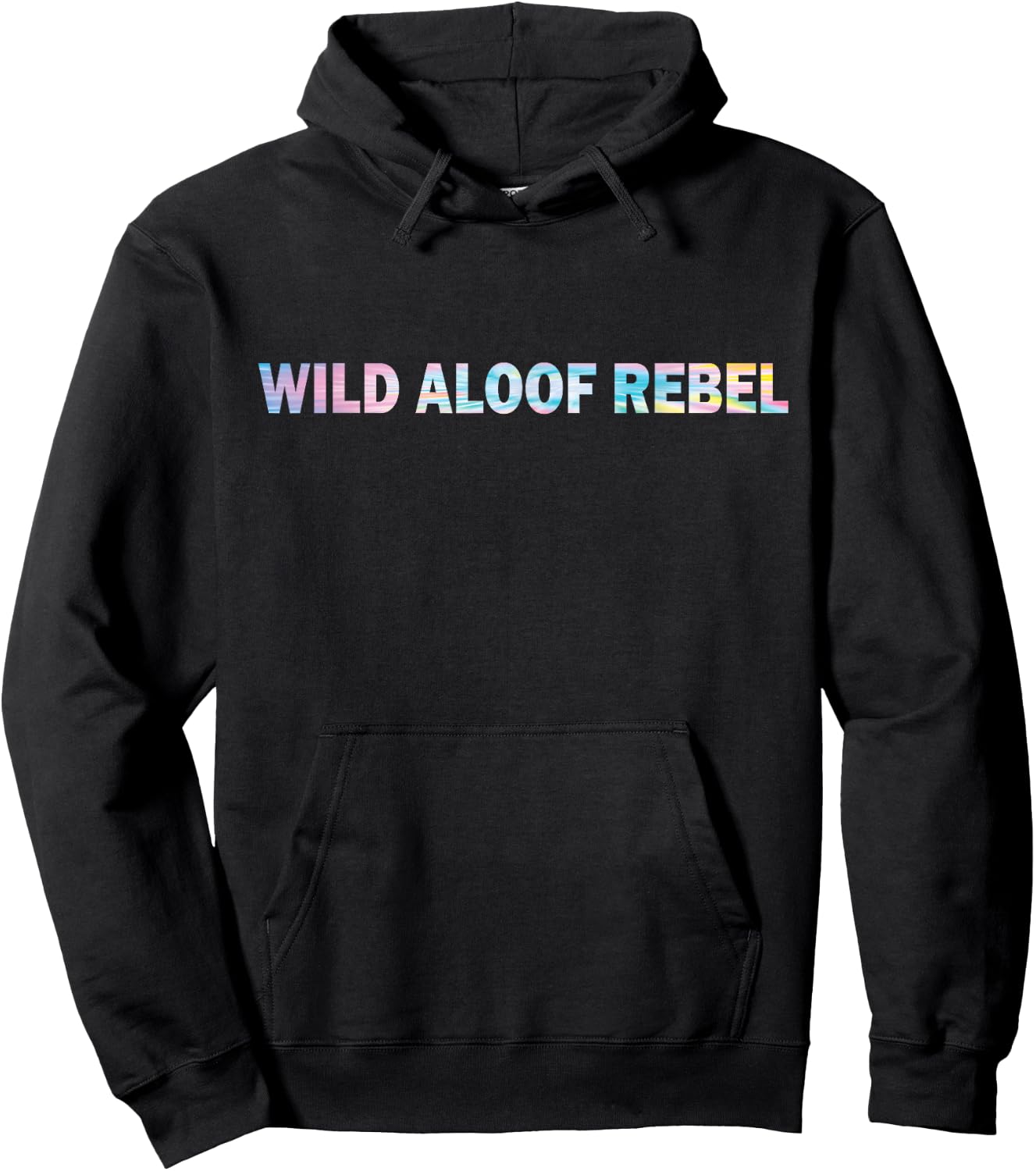 Funny Words On Wild Aloof Rebel Hoodie - Hoodie | Black