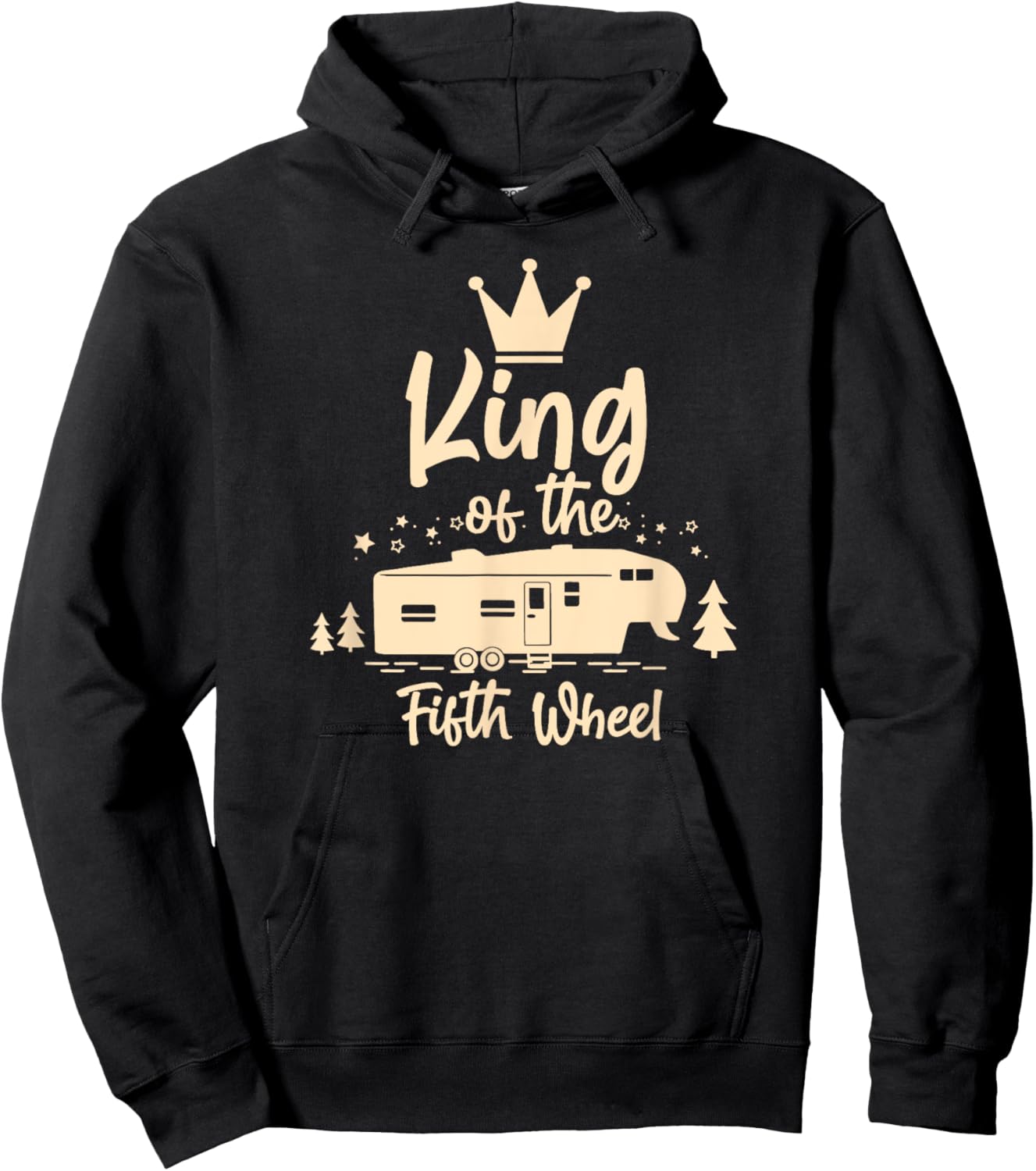 King of the 5th Wheel - For 5th Wheel RV Campers Hoodie - Hoodie | Black