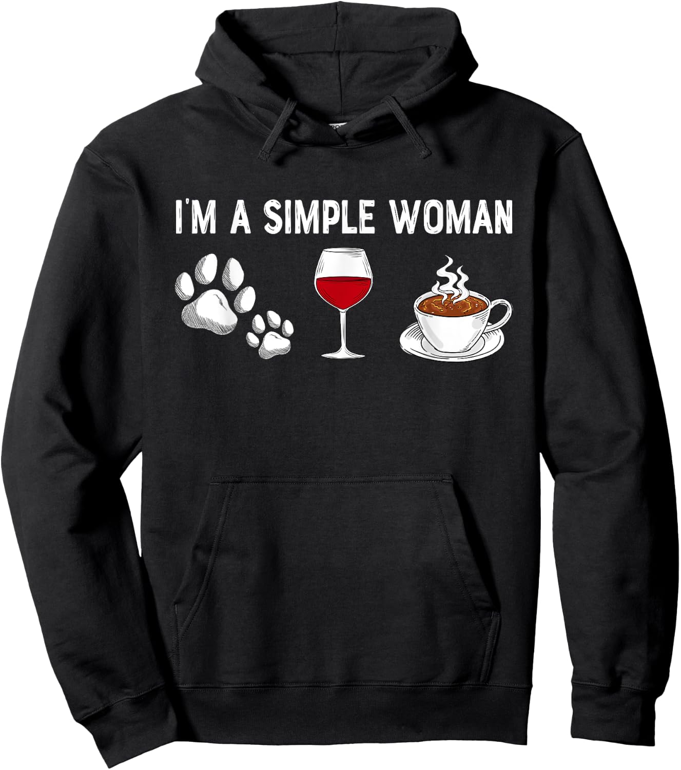 I'm A Simple Woman Love Wine Dog Cat Coffee Lover Dad Mom Hoodie - Hoodie | Black