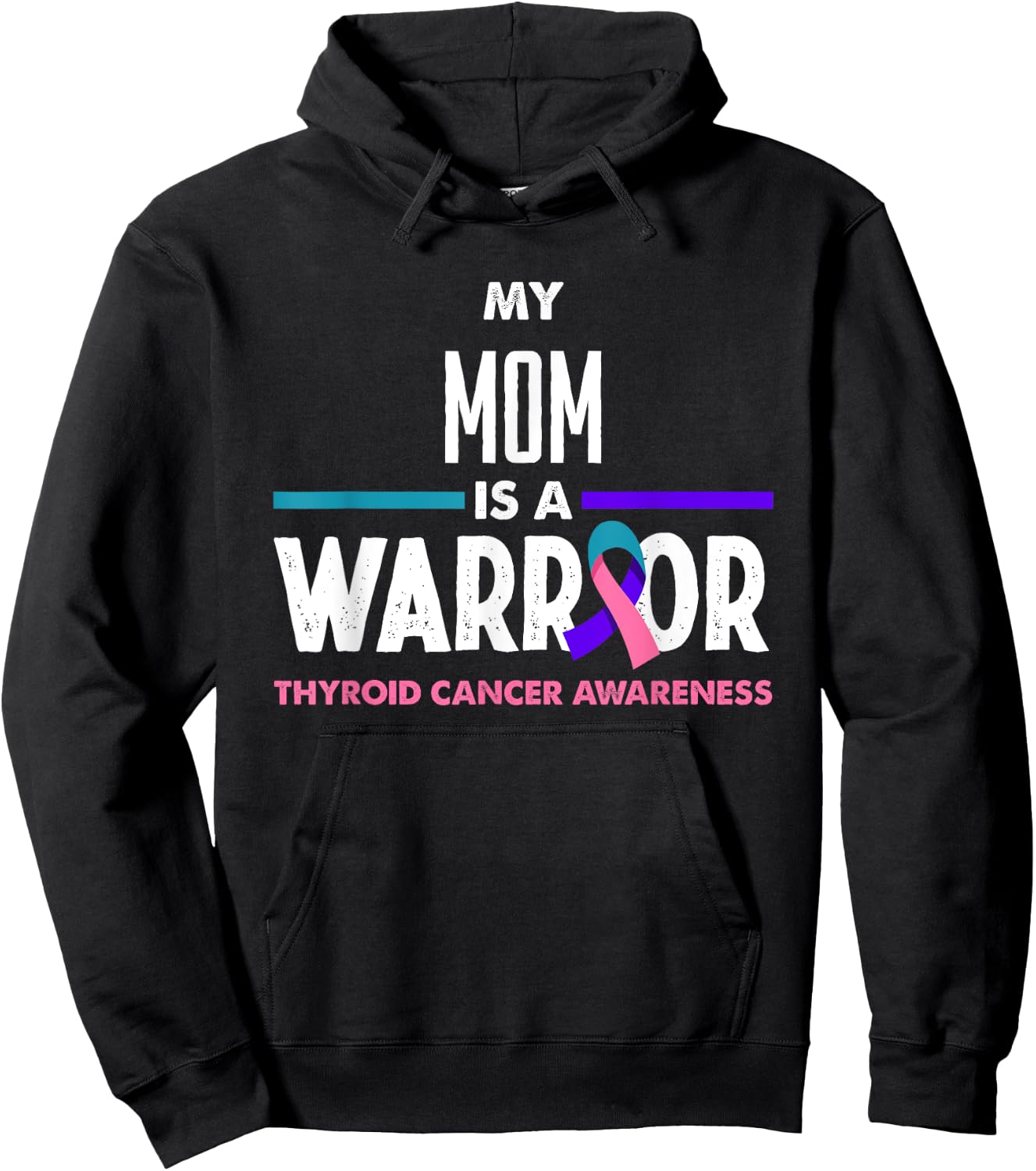 My Mom Is A Warrior Thyroid Cancer Awareness Hoodie - Hoodie | Black