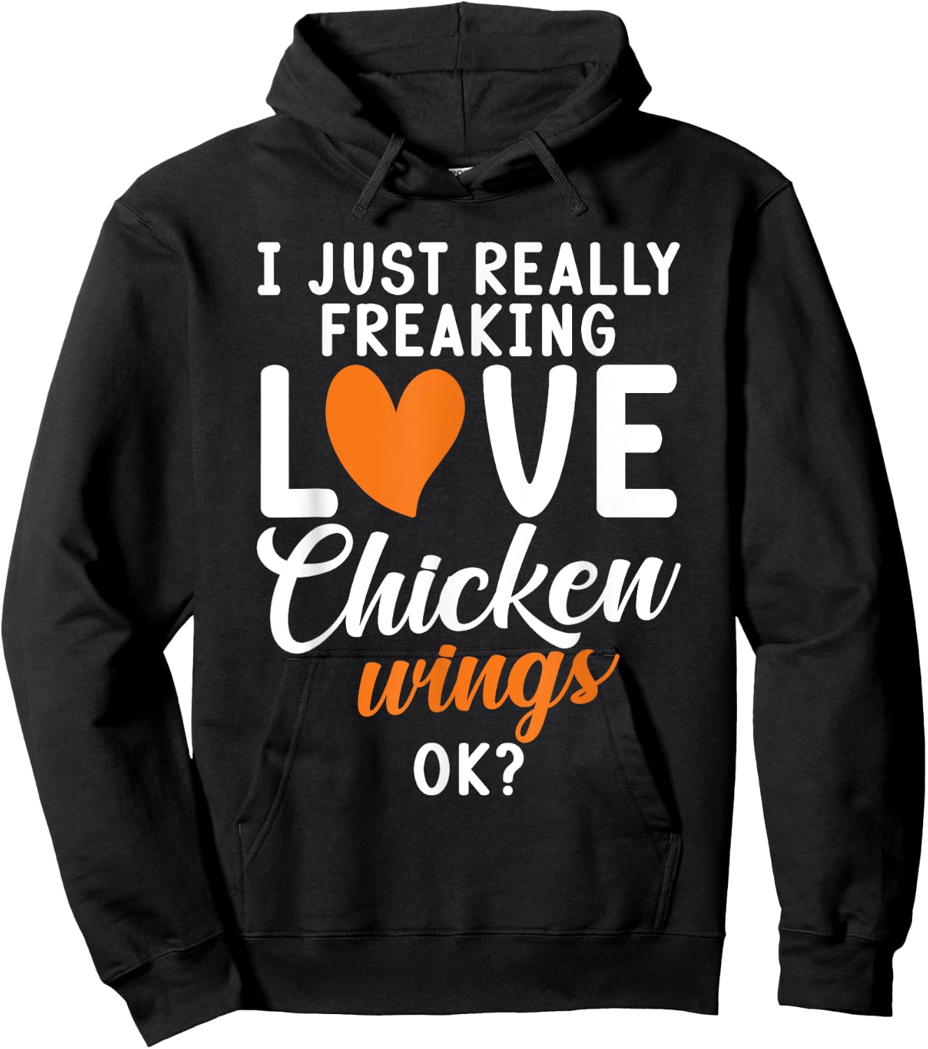 I just really freaking love Chicken Wings ok Chicken Wings Hoodie - Hoodie | Black