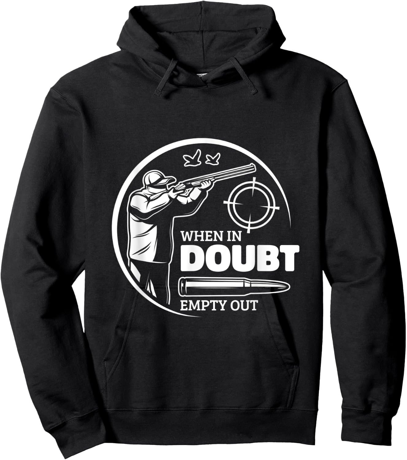 When In Doubt Empty Out Hunter Goose Hunting Hoodie - Hoodie | Black