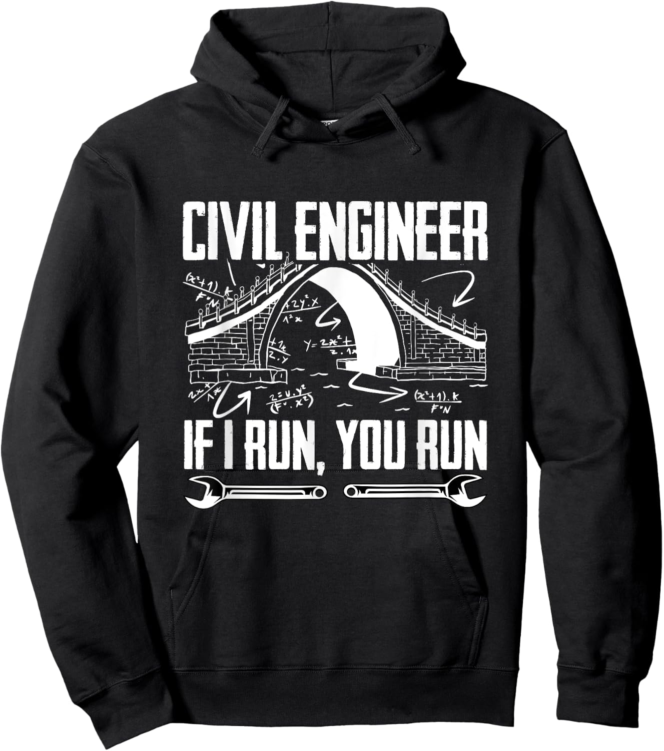 Structural Engineering Funny Civil Engineer If I Run You Run Hoodie - Hoodie | Black