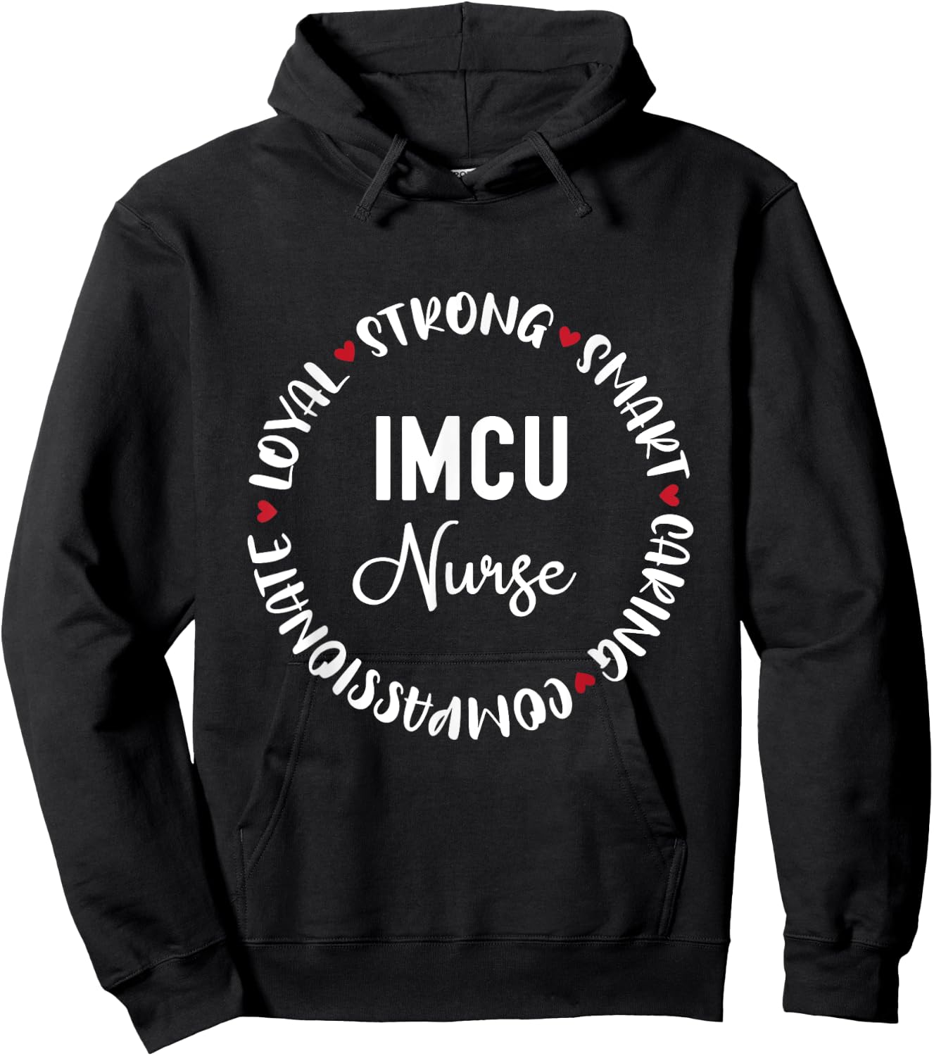 IMCU Nurse Gifts Nurses Nursing Graduation Medical Love Hoodie - Hoodie | Black