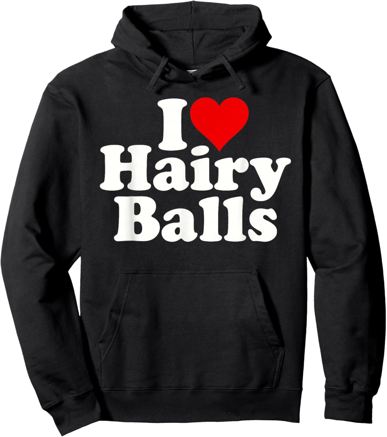 I Love Heart Hairy Balls Hoodie - Hoodie | Black