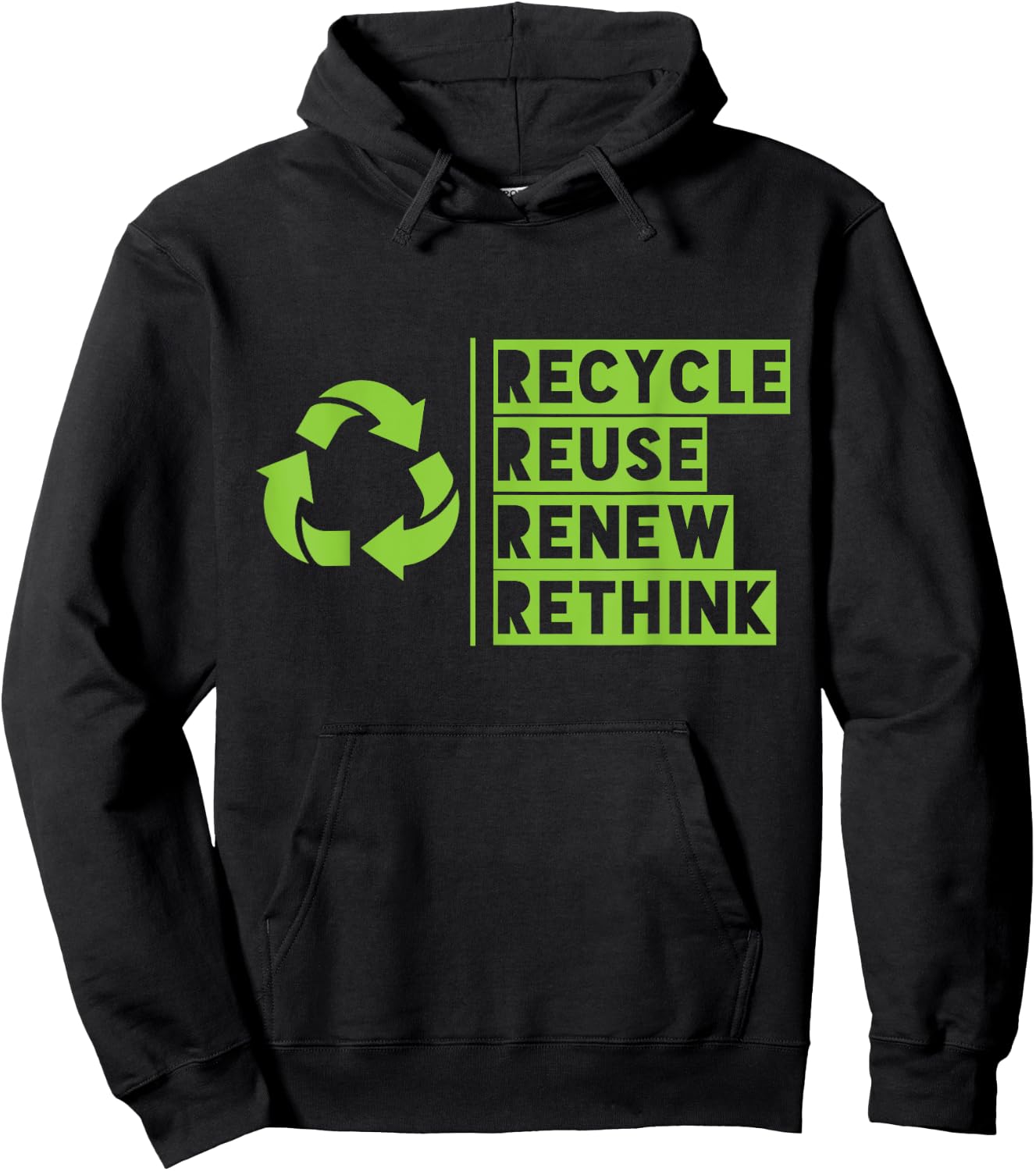 Recycle Reuse Renew Rethink Crisis Environmental Activism Hoodie - Hoodie | Black