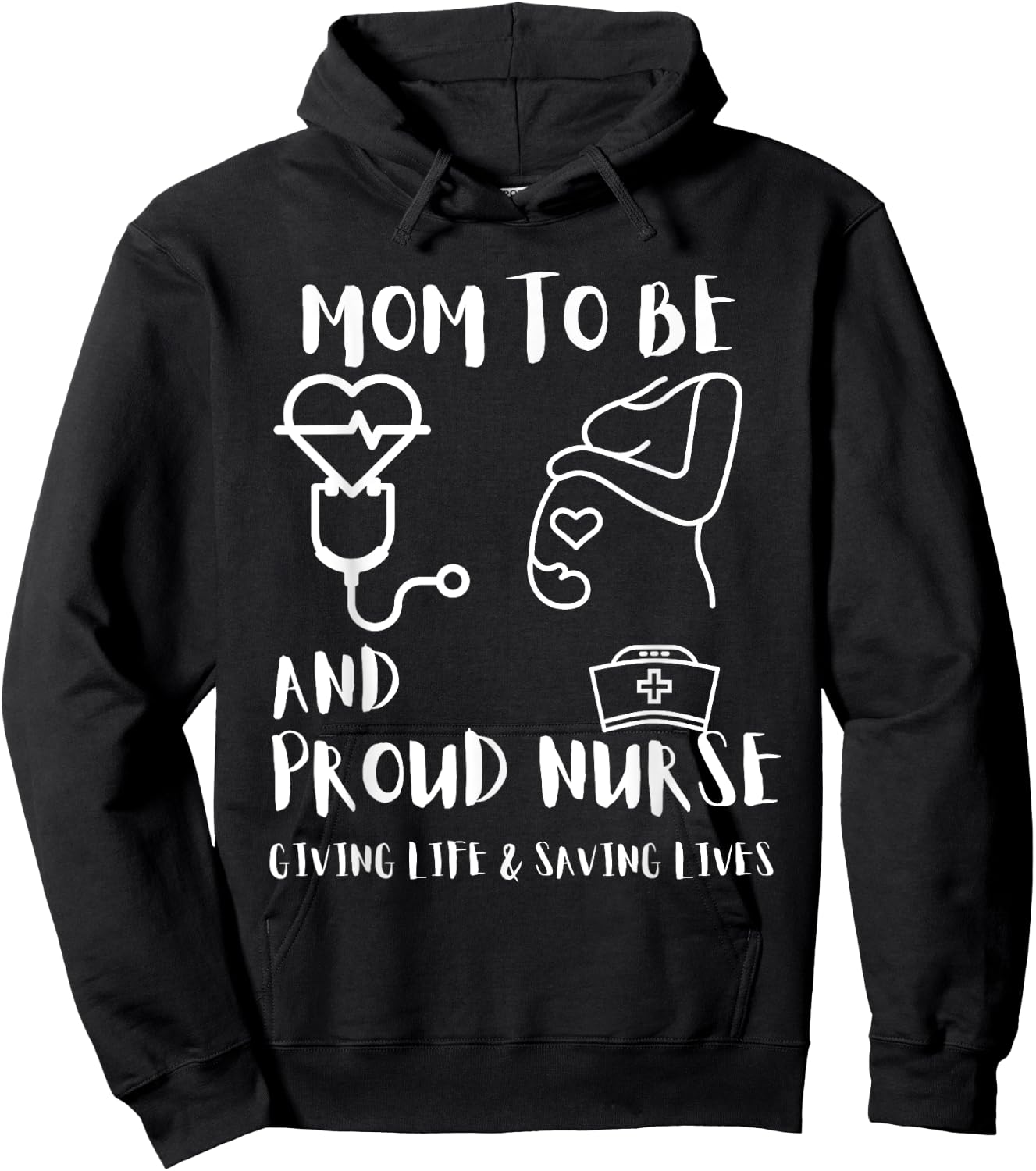 Mom To Be and Proud Nurse RNs LPNs Pregnant Nurses Gifts Hoodie - Hoodie | Black