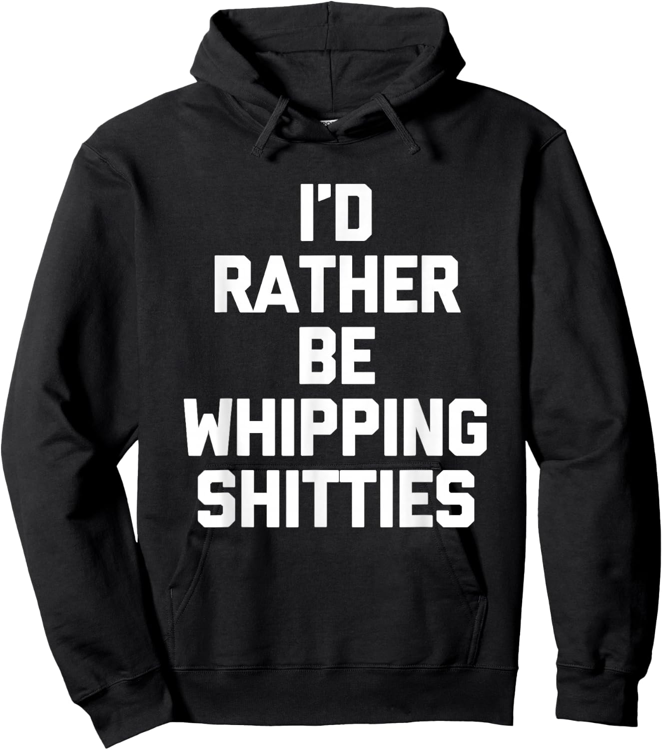 I'd Rather Be Whipping Shitties - Minnesotan Funny Minnesota Hoodie - Hoodie | Black