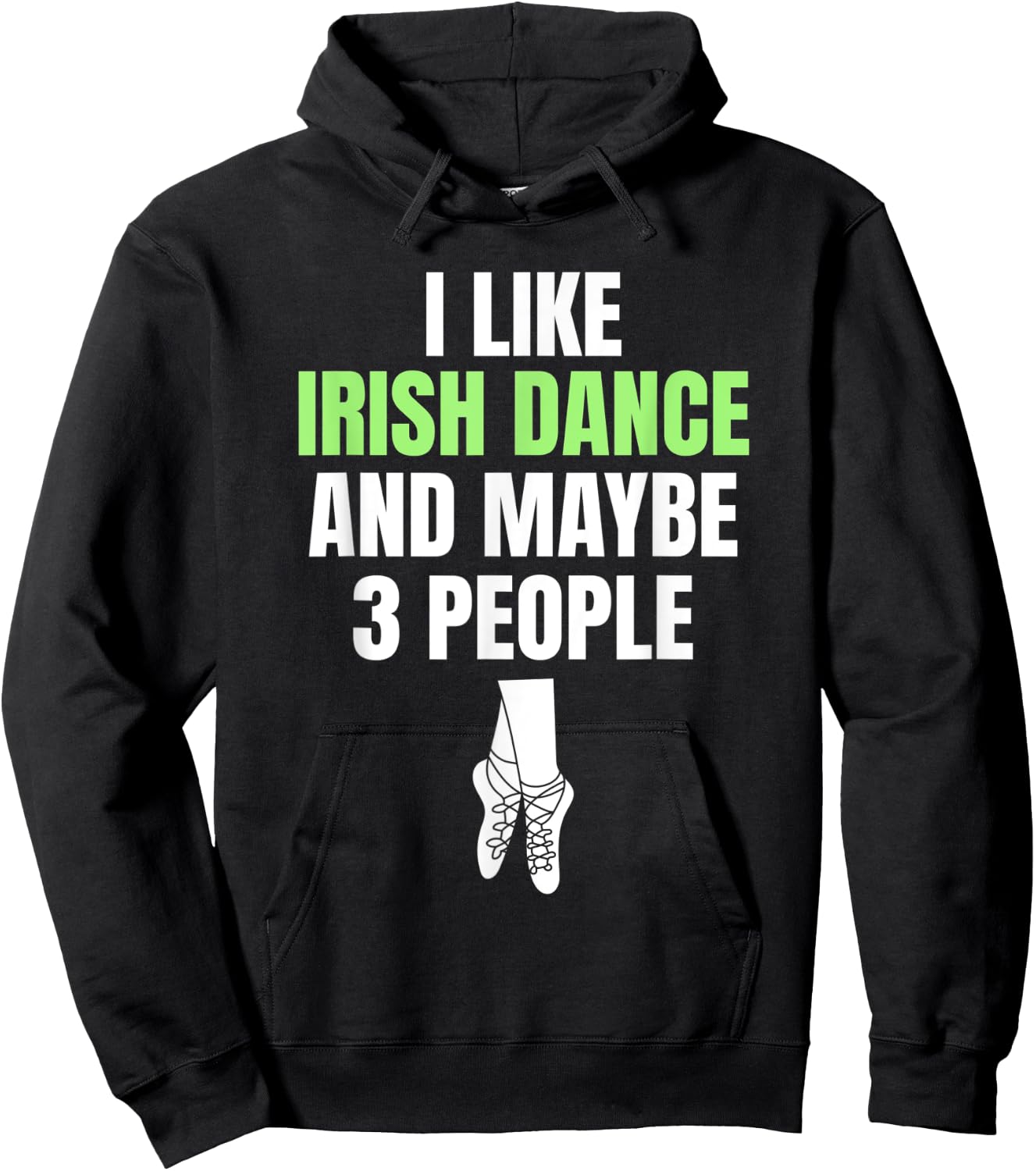 Irish Dance Introverted Festival Ceili Stepdance Dancer Hoodie - Hoodie | Black