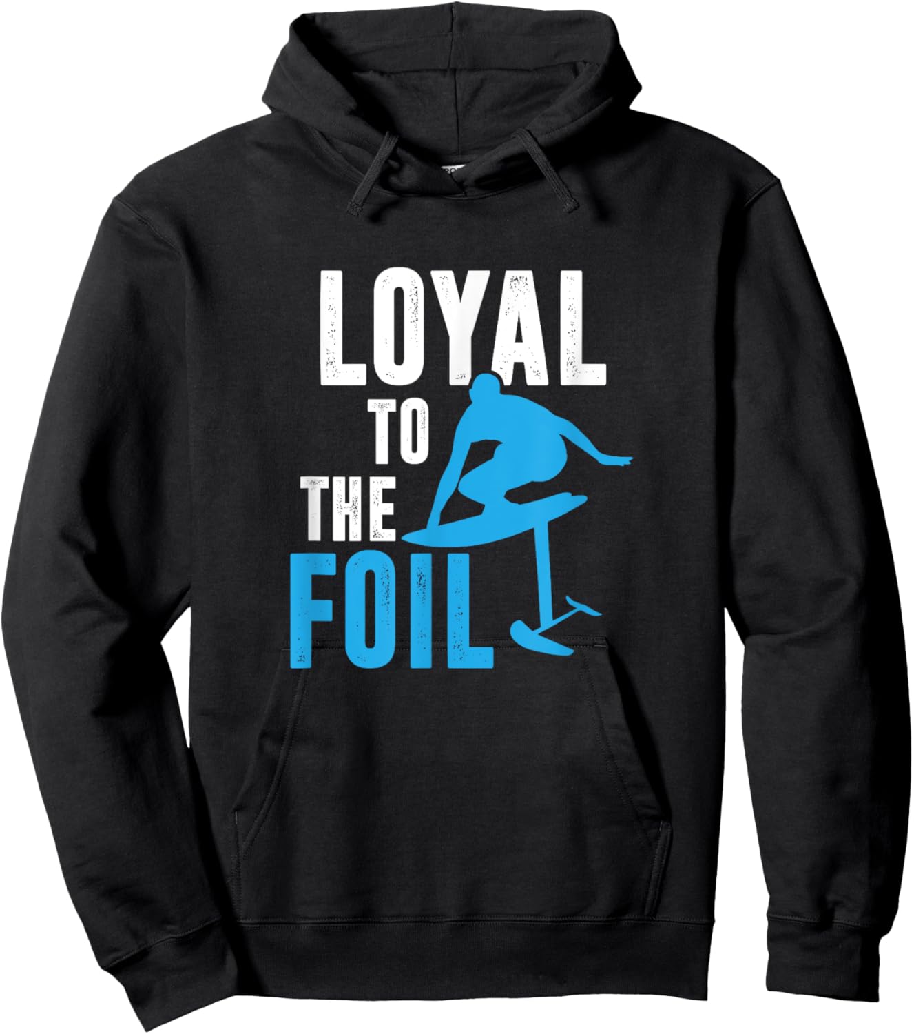 Loyal To The Foil, Foil Board Hydrofoil Surfing Hoodie - Hoodie | Black