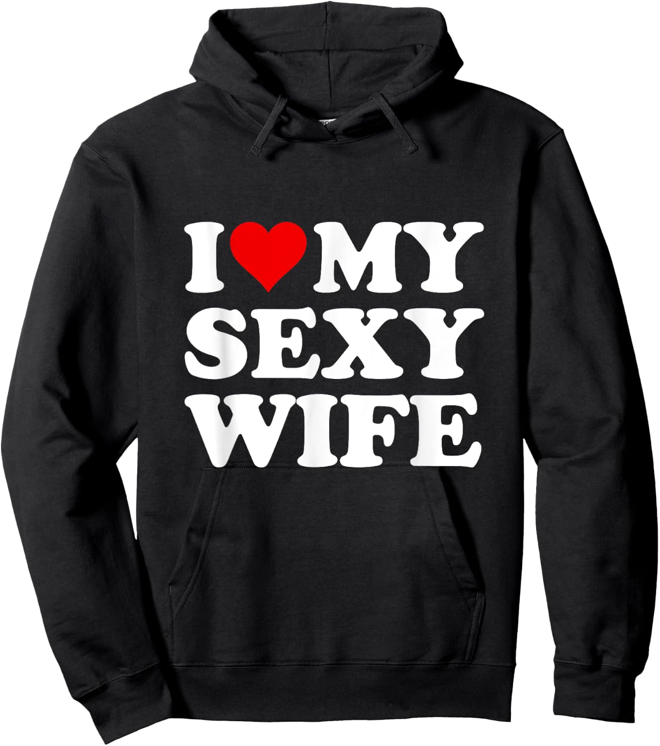 Red Heart I Love My Sexy Wife Hoodie - Hoodie | Black