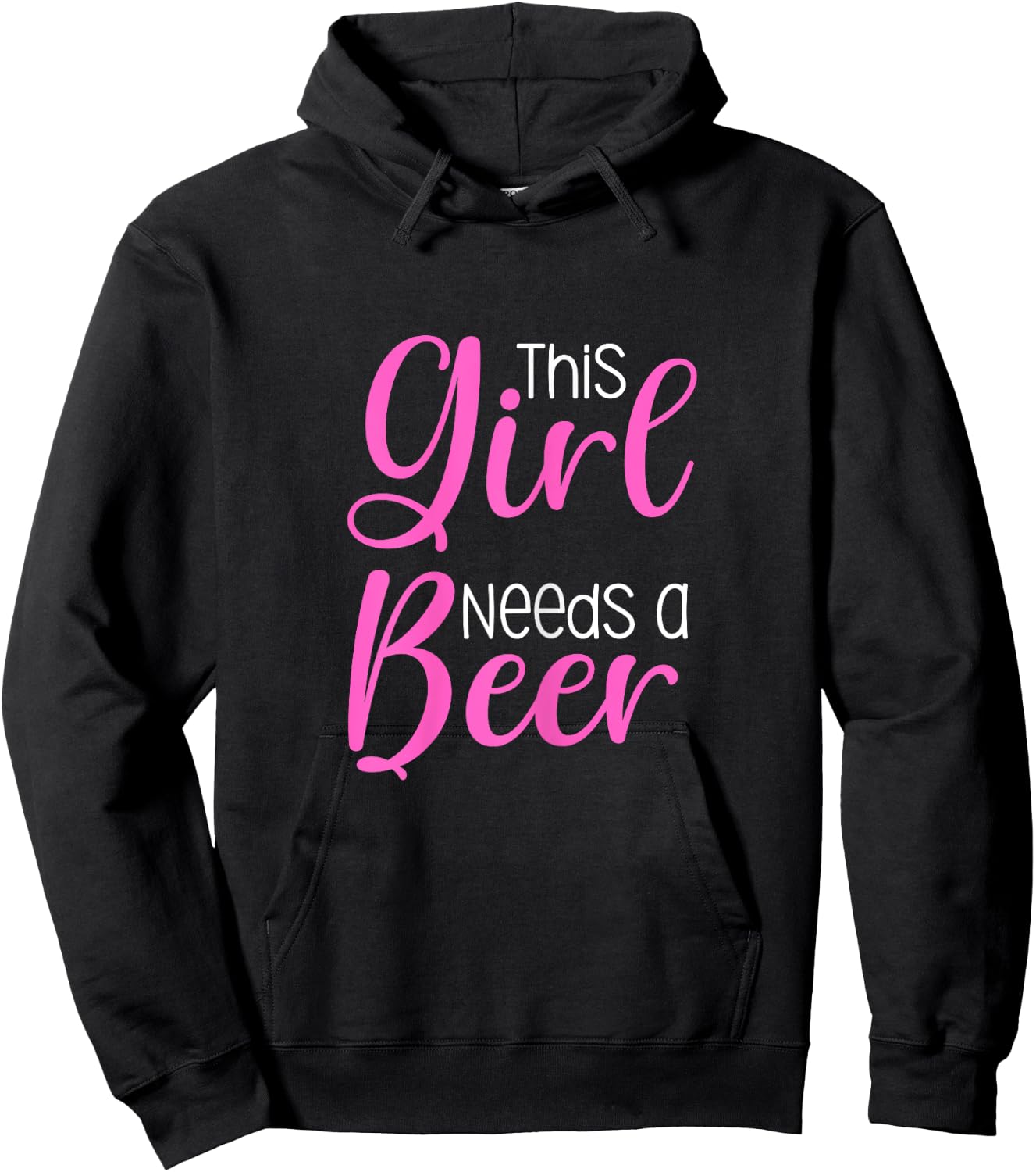 Funny Beer Saying This Girl Needs A Beer Hoodie - Hoodie | Black