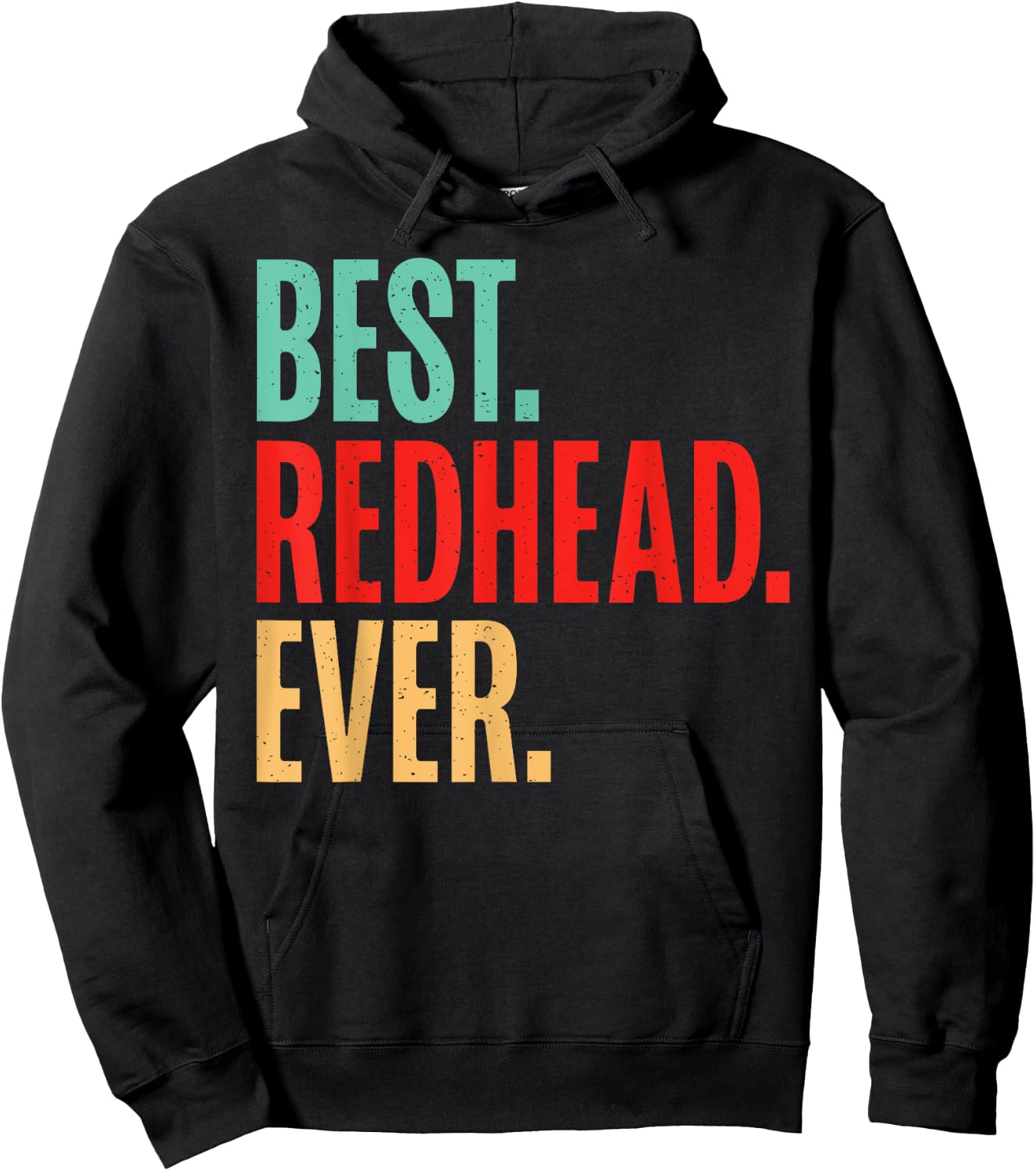 Best Redhead Ever Redhead Hoodie - Hoodie | Black
