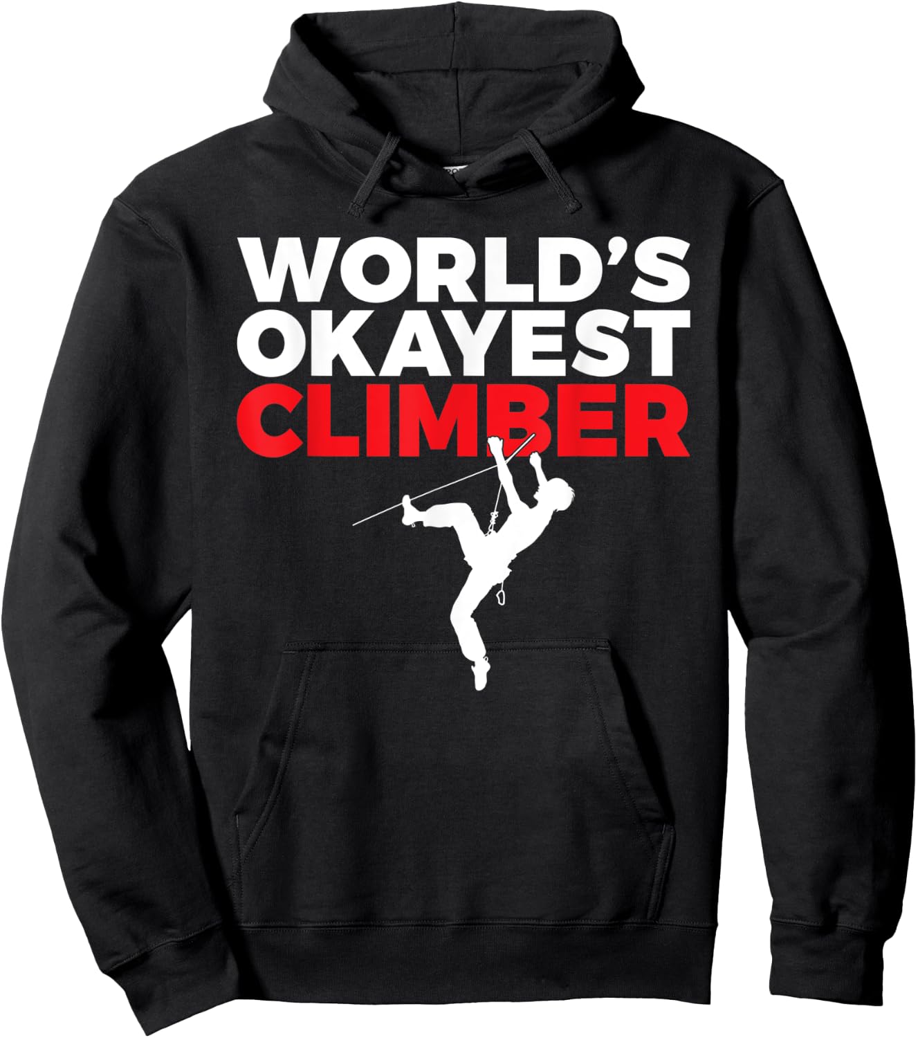 Worlds okayest Climber Tree Rock Climber Hoodie - Hoodie | Black