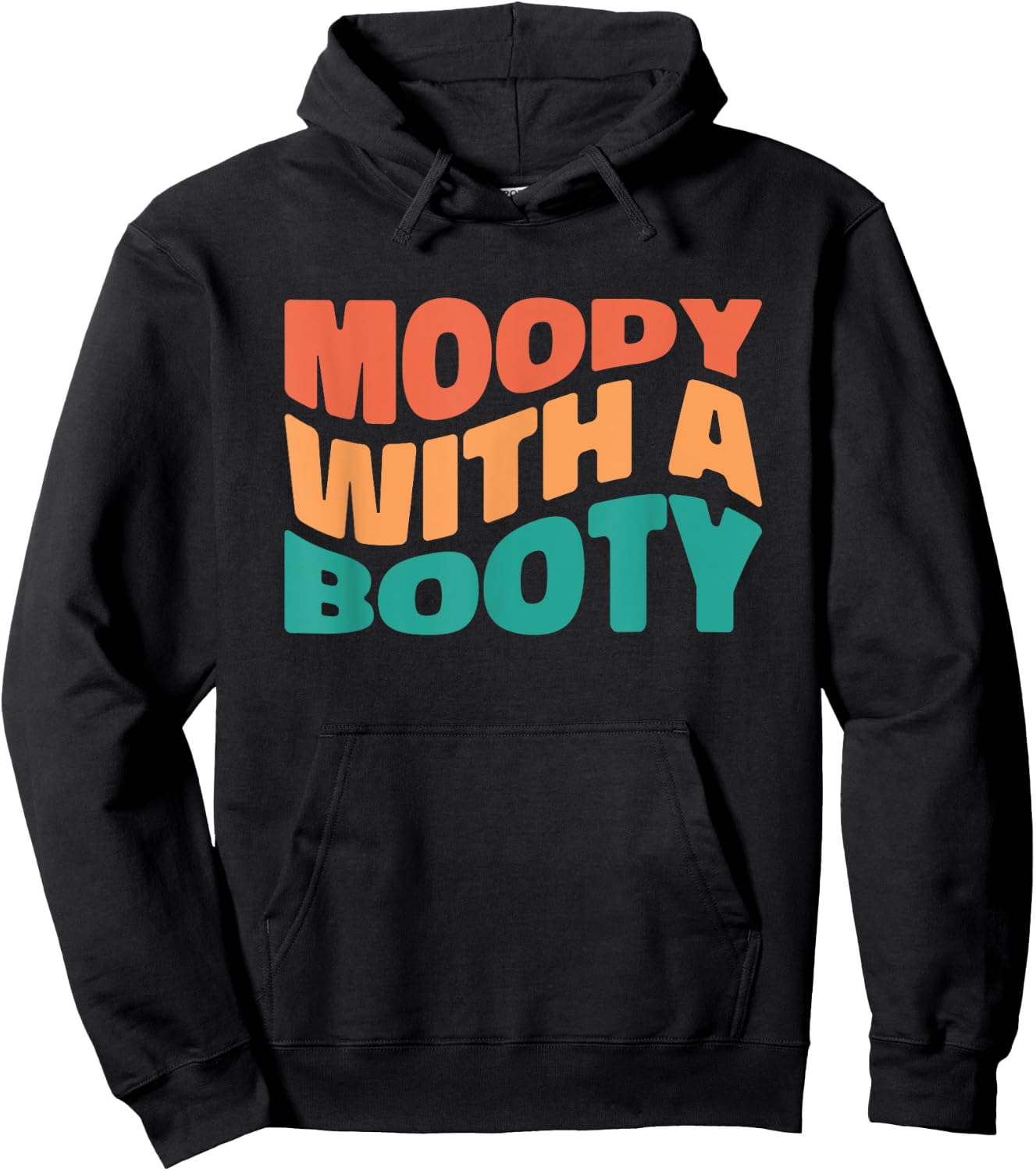 Moody With A Booty Retro Hoodie - Hoodie | Black