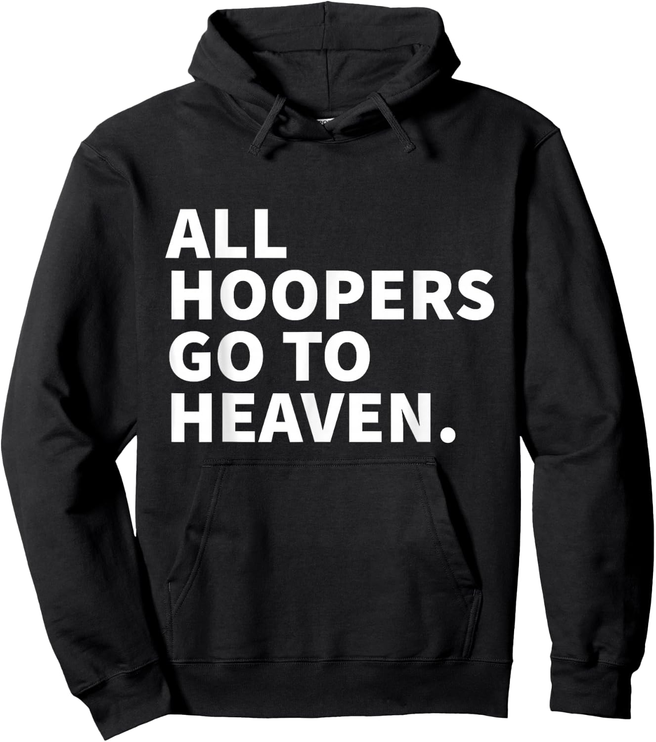 All Hoopers Go To Heaven - Basketball Hoodie - Hoodie | Black