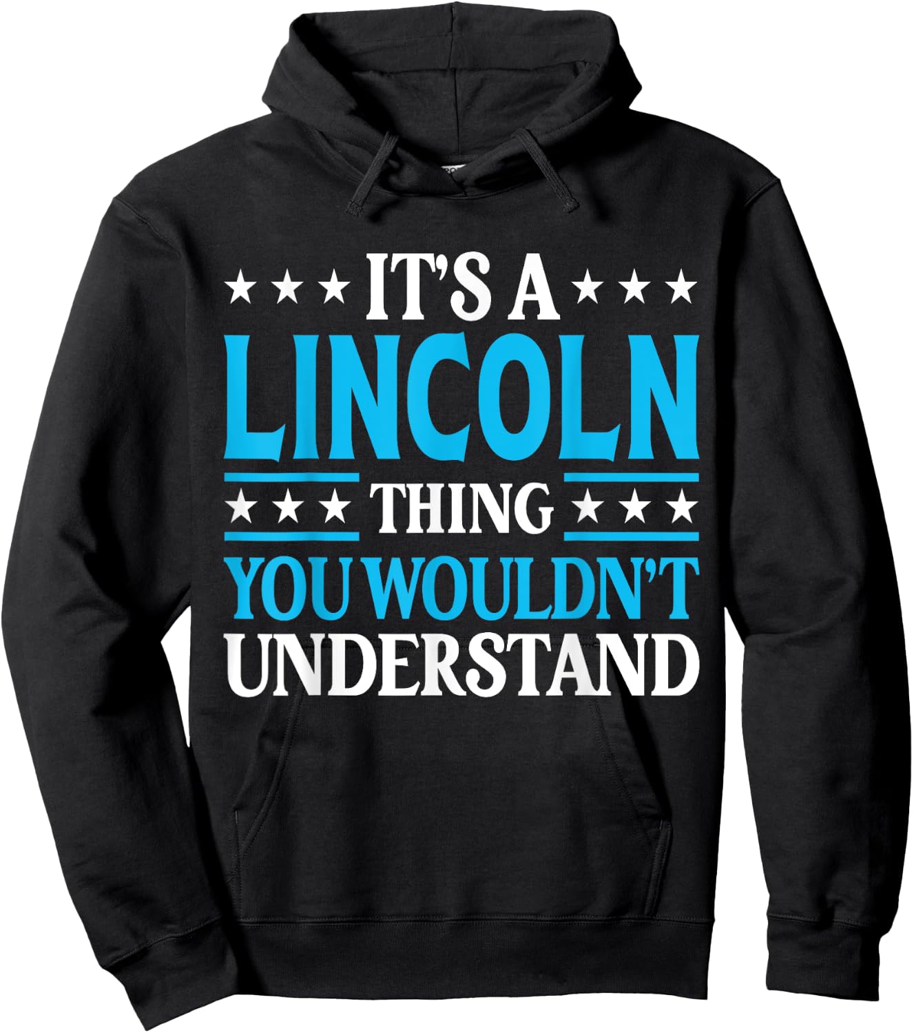 Lincoln Thing Personal Name Funny Lincoln Hoodie - Hoodie | Black