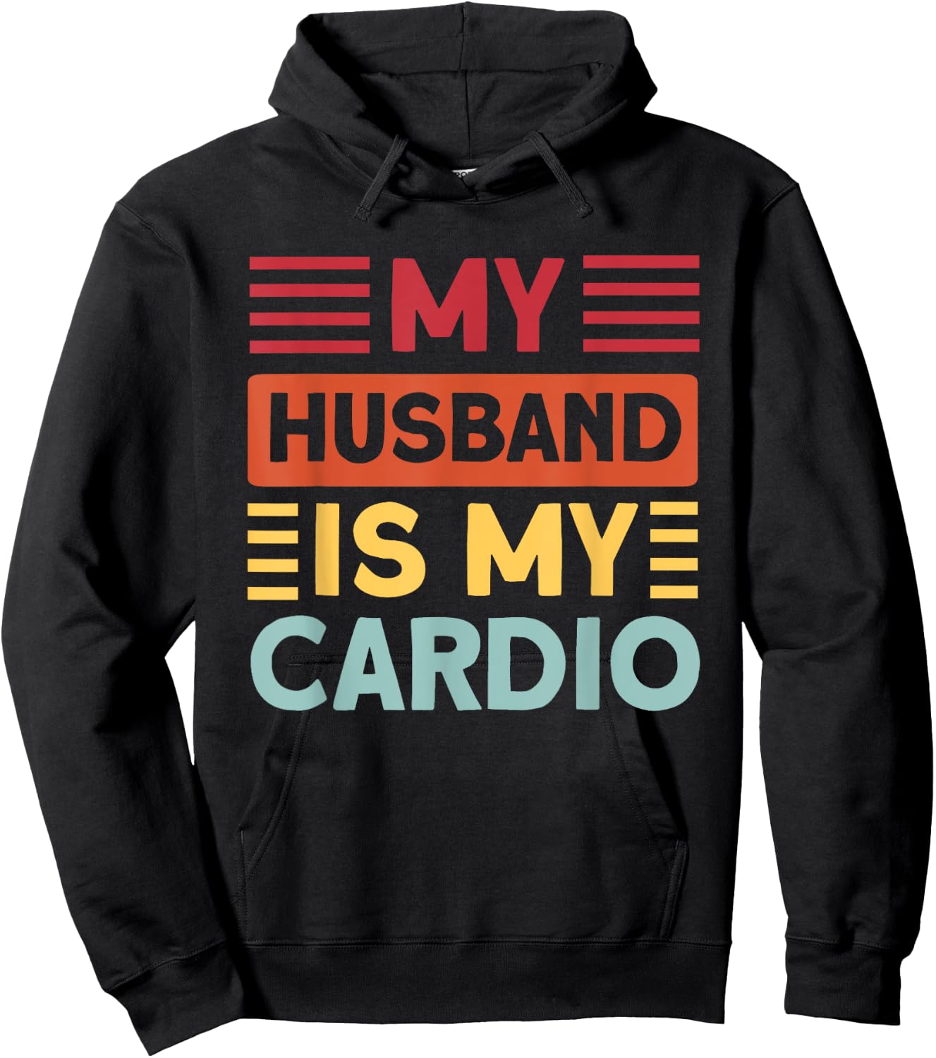 My Husband is my Cardio Funny Gym Hoodie - Hoodie | Black
