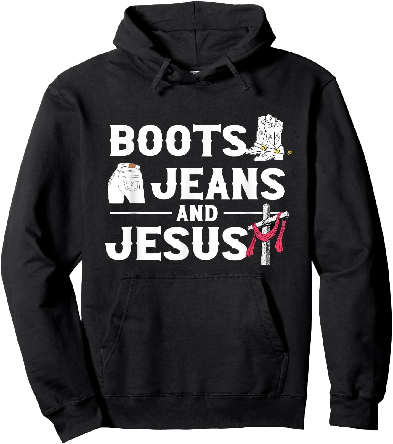 Boots Jeans And Jesus | Western Wild West | Cowgirl Cowboy Hoodie - Hoodie | Black