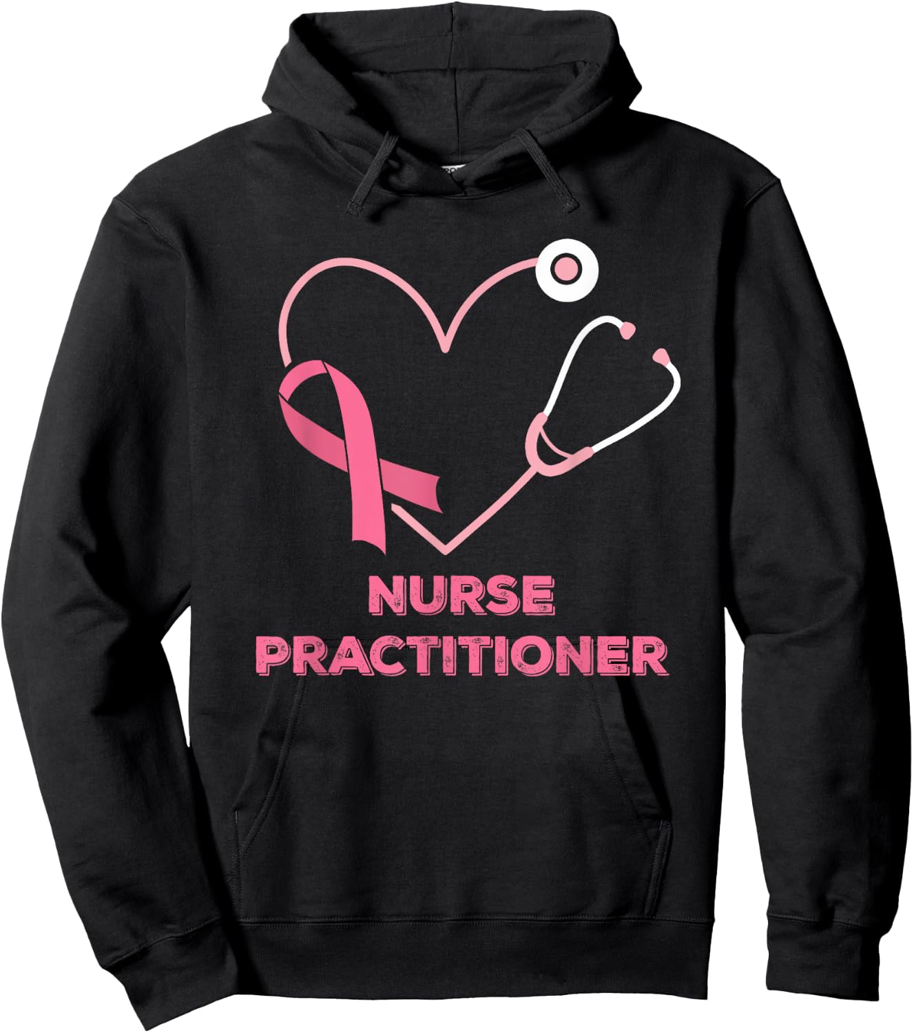 Nurse Practitioner Pink Heart Stethoscope Breast Cancer Hoodie - Hoodie | Black