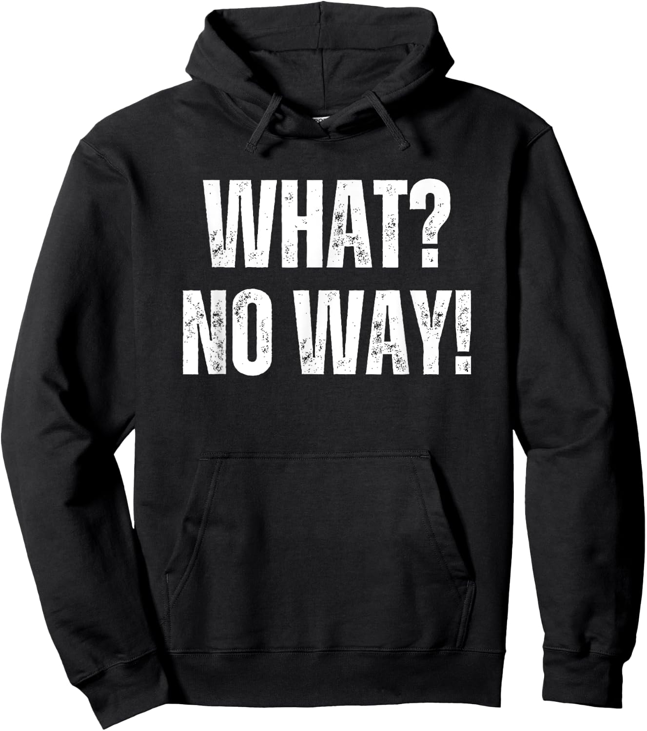 What No Way Women's Funny Graphic Short Sleeve Men's Hoodie - Hoodie | Black