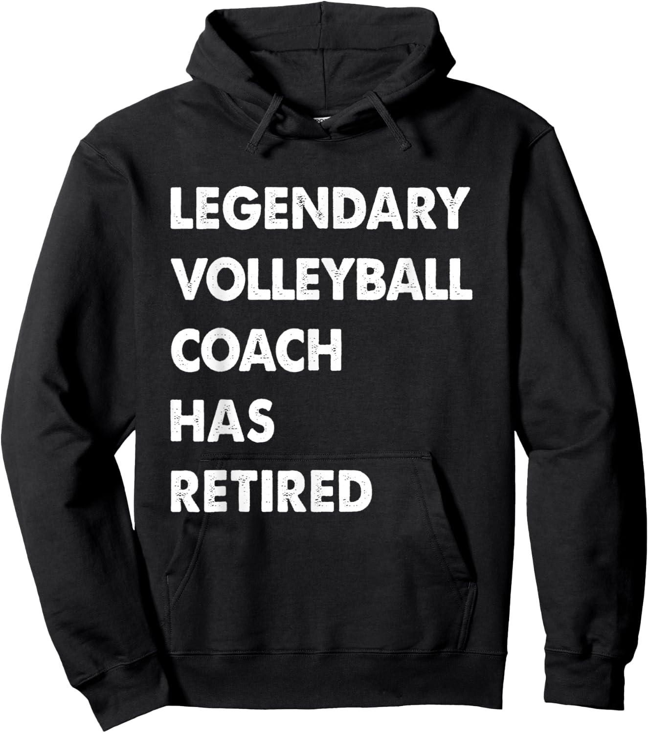 Legendary Volleyball Coach Has Retired Hoodie - Hoodie | Black