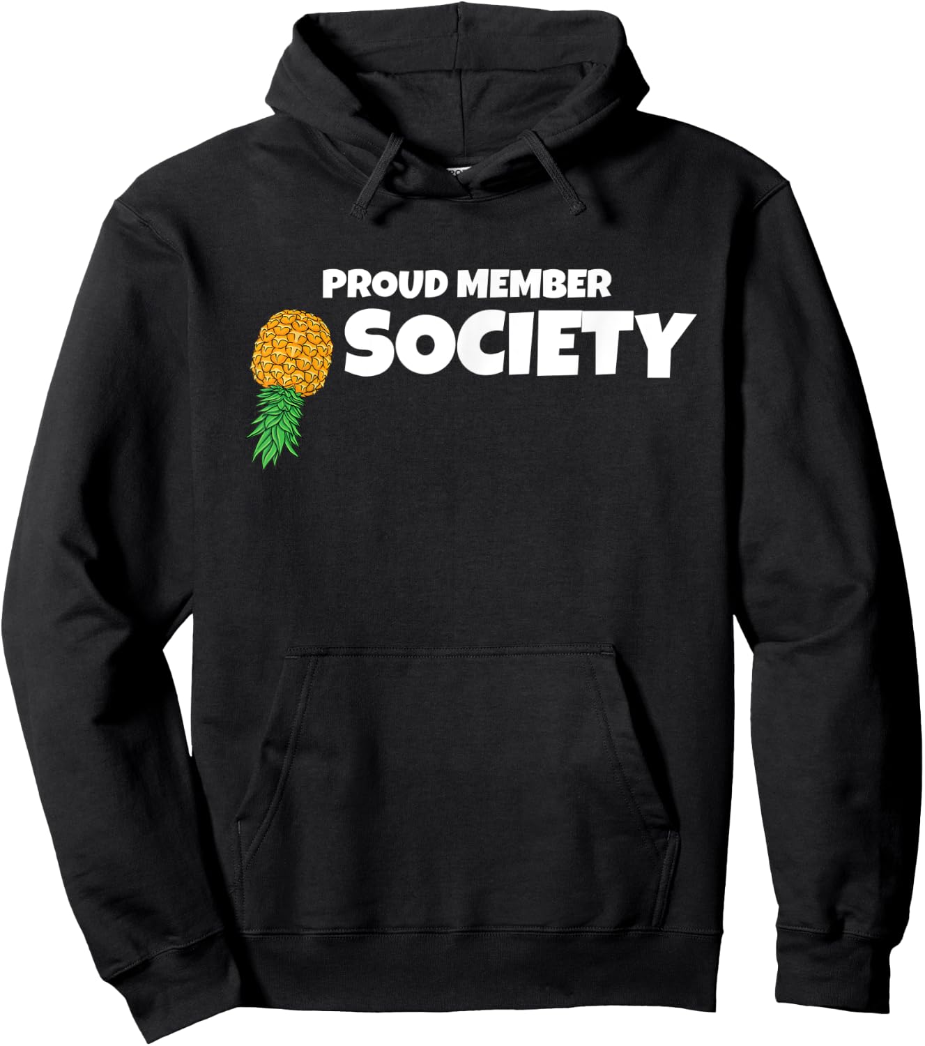 Upside Down Pineapple Proud Member Swinger Society Men Women Hoodie - Hoodie | Black