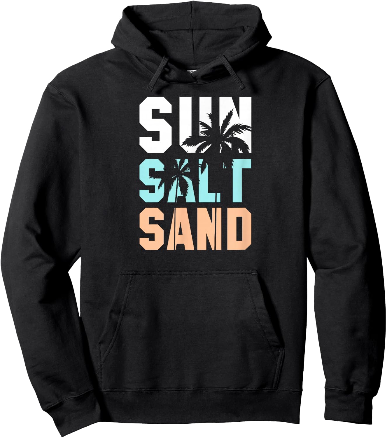 Life is Better at The Beach, Vacation, Sun, Salt, Sand Hoodie - Hoodie | Black