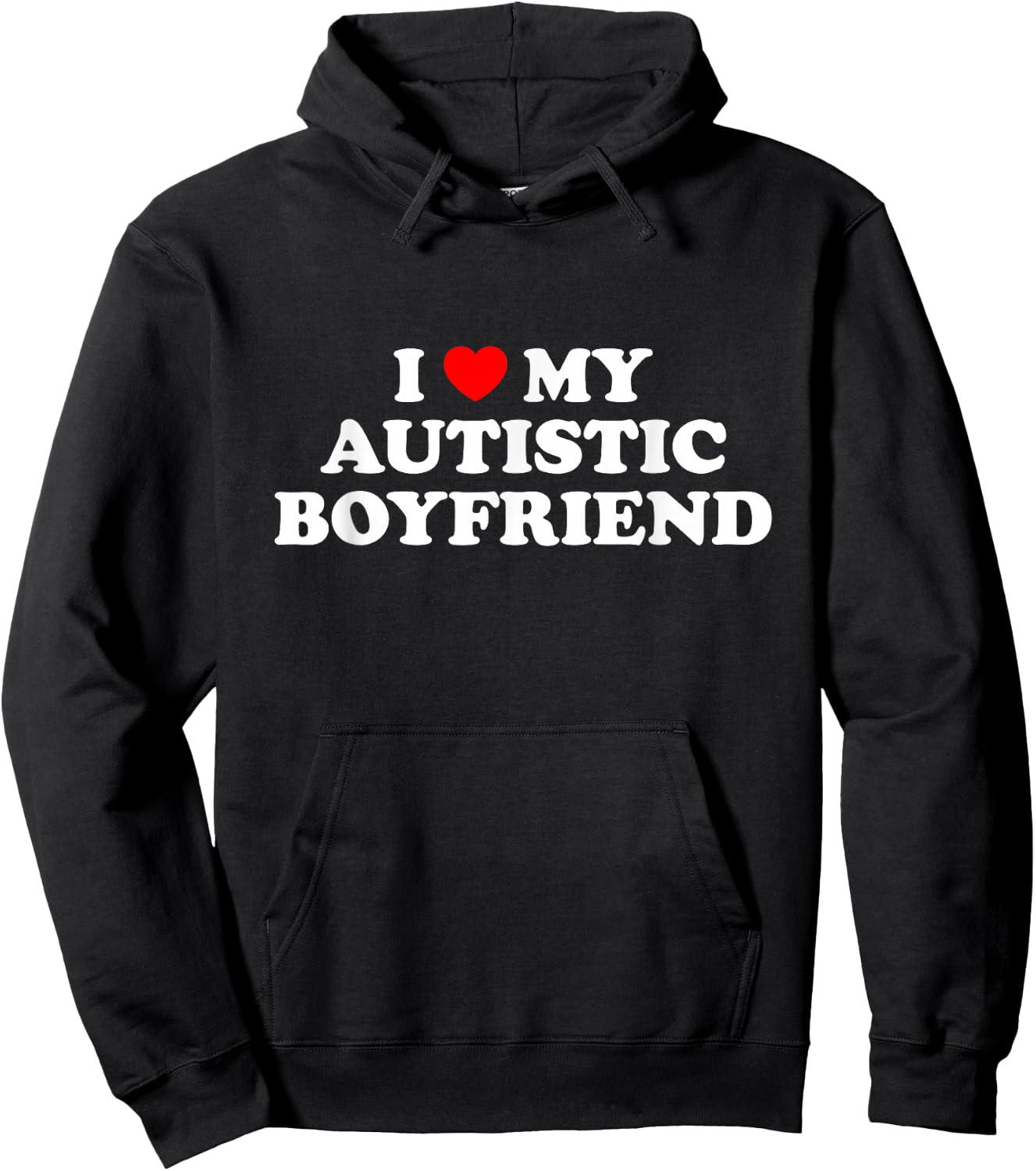 I Love My Autistic Boyfriend Hoodie - Hoodie | Black