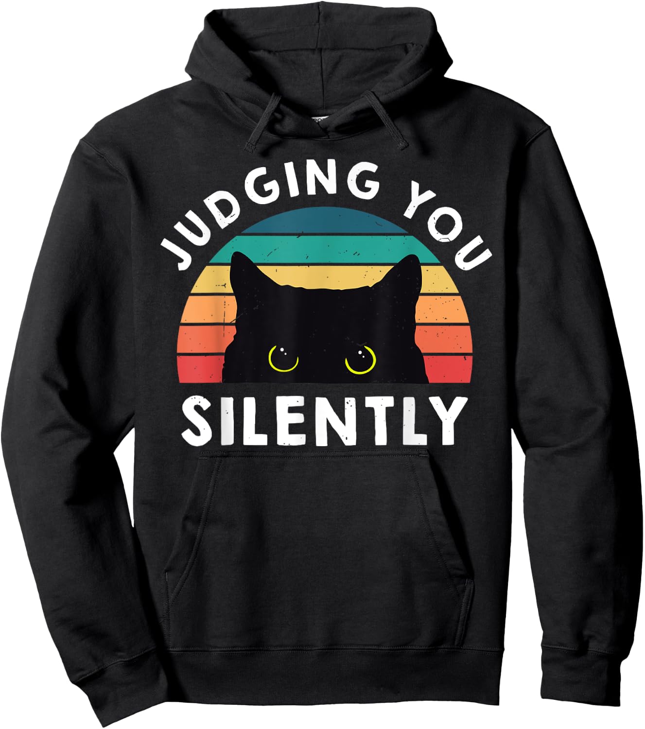 Funny Black Cat Judging You Silently Sarcastic Cat Mom Dad Hoodie - Hoodie | Black