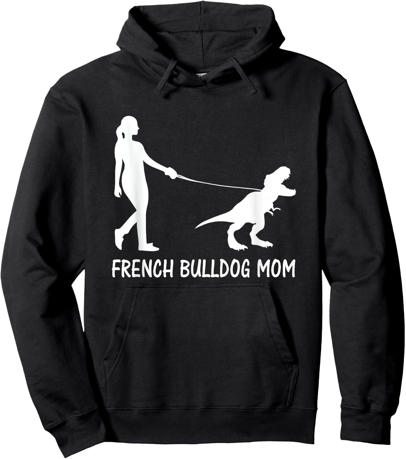 French Bulldog Mom Frenchie Mama Dog Dinosaur Women Mother Hoodie - Hoodie | Black