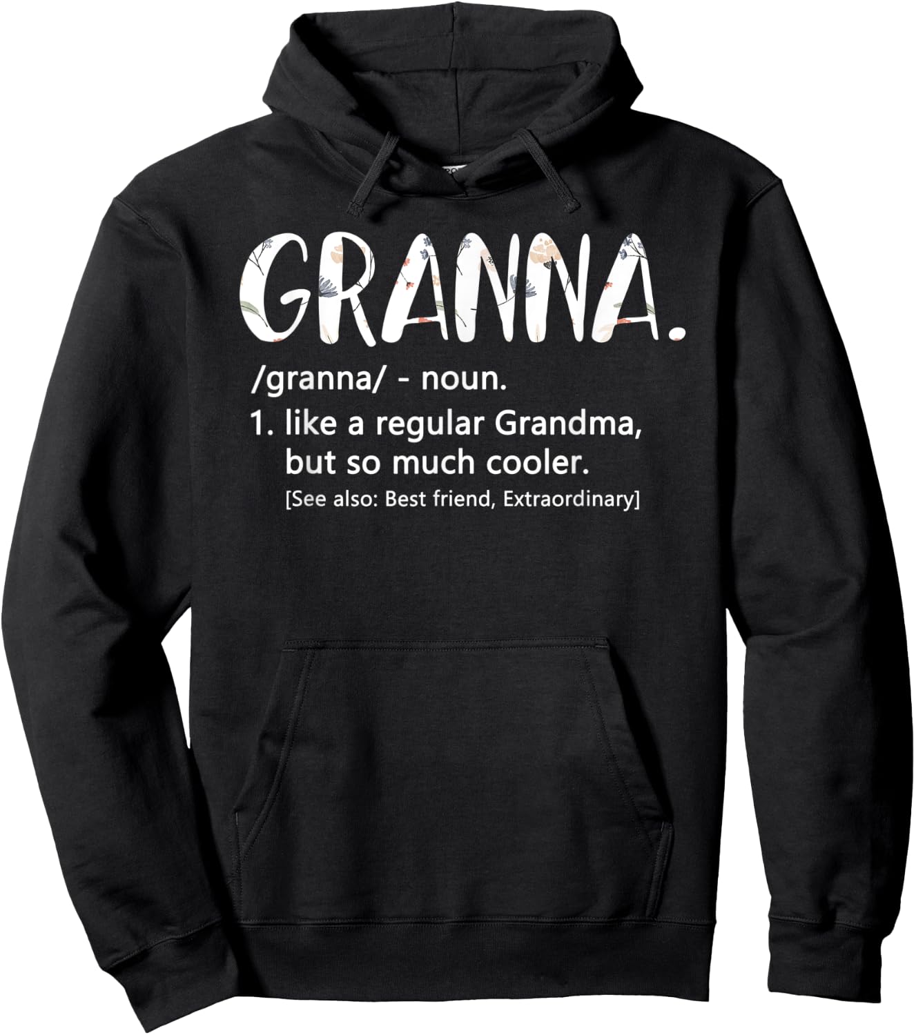 Granna Shirts Mothers Day idea Cute Grandma Granna Hoodie - Hoodie | Black
