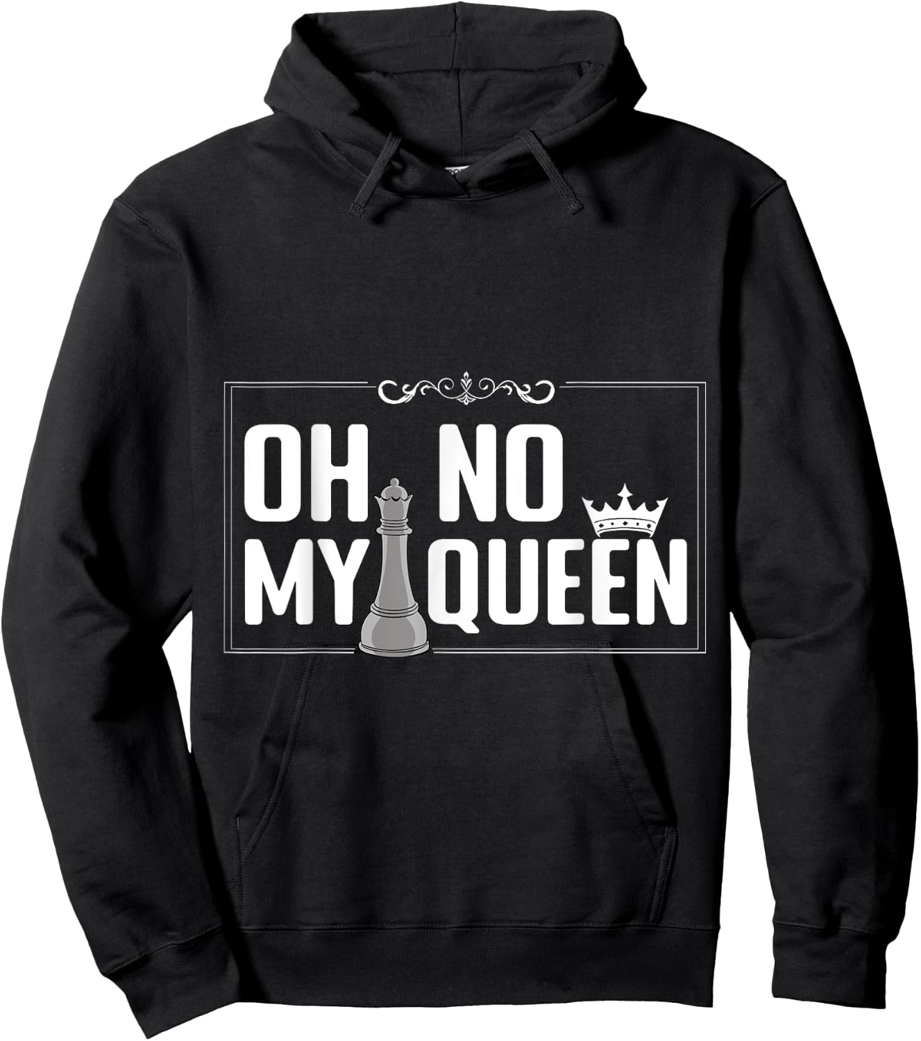 Oh No My Queen Chess Piece Chess Board Game Grandmaster Hoodie - Hoodie | Black
