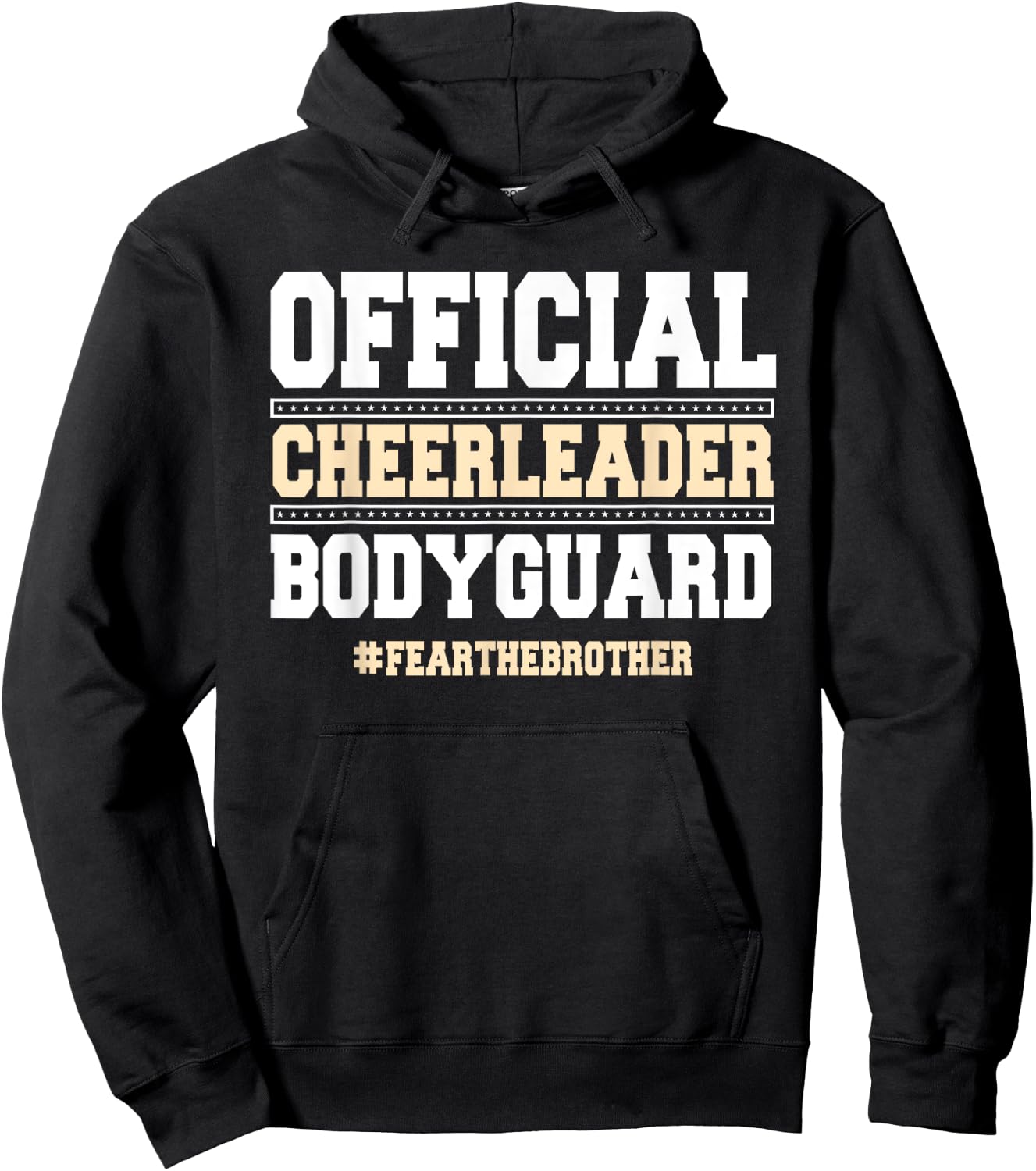 Official Cheerleader Bodyguard Fear The Brother Cheerleader Hoodie - Hoodie | Black