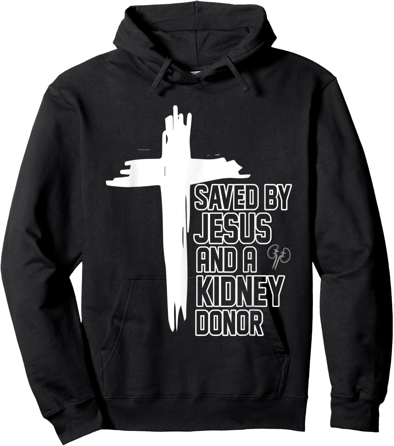 Saved By Jesus And A Kidney Donor Religious Organ Transplant Hoodie - Hoodie | Black