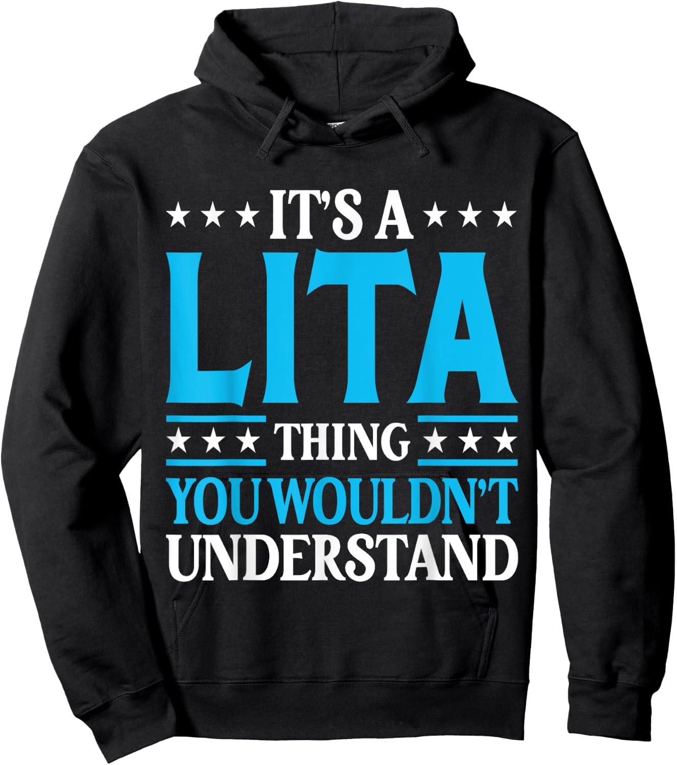 It's A Lita Thing Wouldn't Understand Girl Name Lita Hoodie - Hoodie | Black