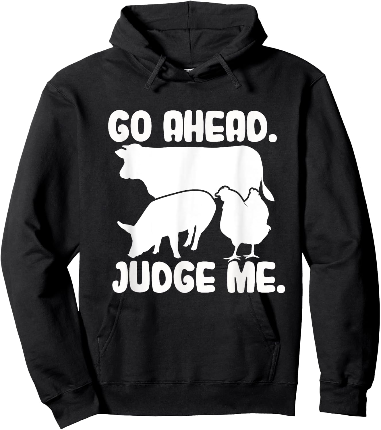 Go Ahead. Judge Me. Livestock Show Judging Cow Pig Chicken Hoodie - Hoodie | Black