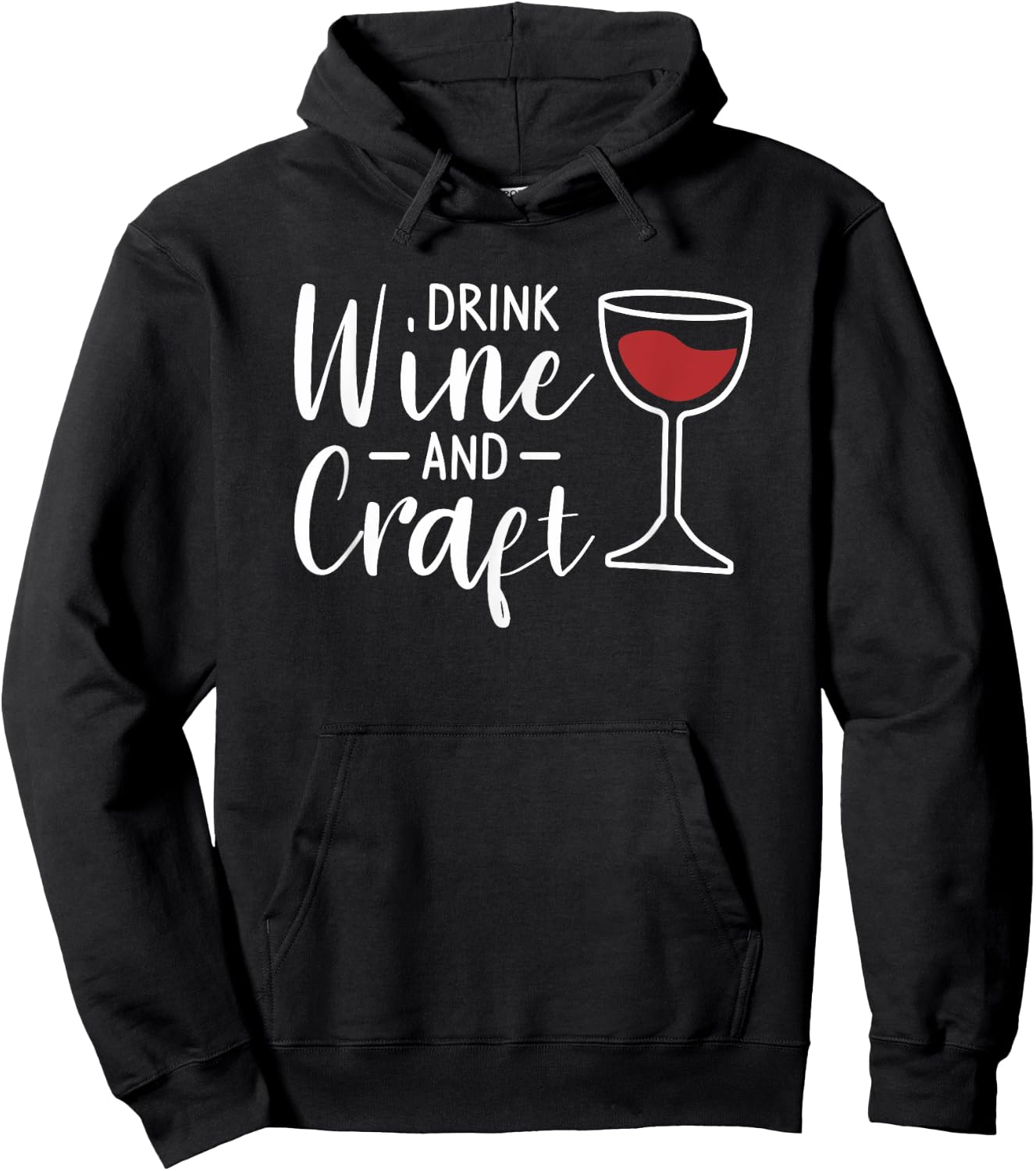Drink Wine And Craft Drinking Hoodie - Hoodie | Black