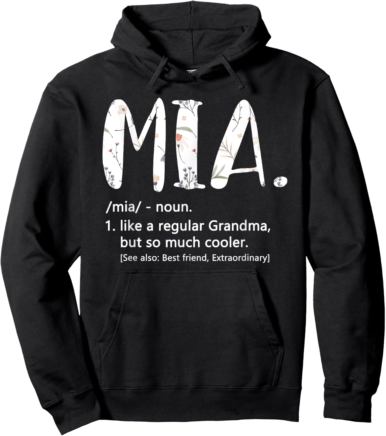 Mia Shirts Mothers Day idea Cute Grandma Mia Hoodie - Hoodie | Black