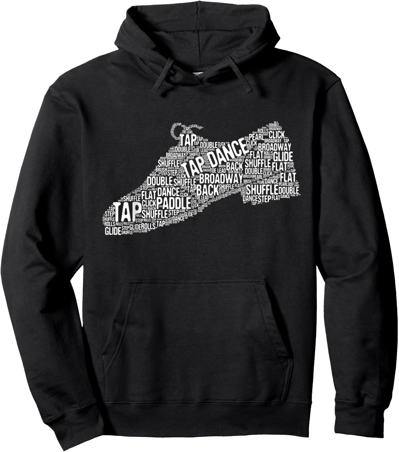 Tap Dance - Word Cloud Shoe Shape Dancing Lesson Dancer Hoodie - Hoodie | Black