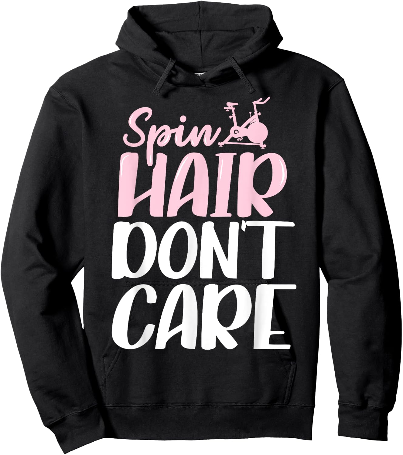 Spinning Class Spin Hair don't care Spin Hoodie - Hoodie | Black