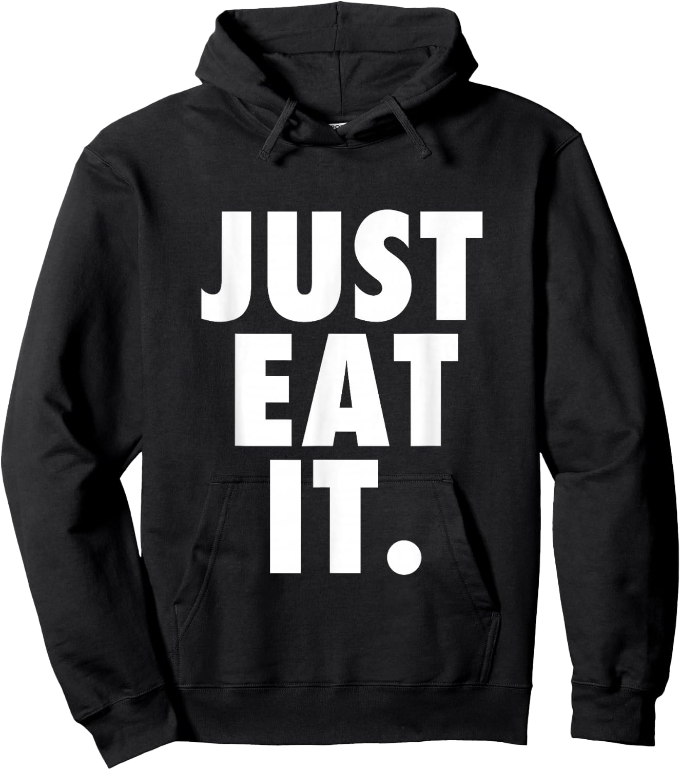 Just Eat It. Hoodie - Hoodie | Black