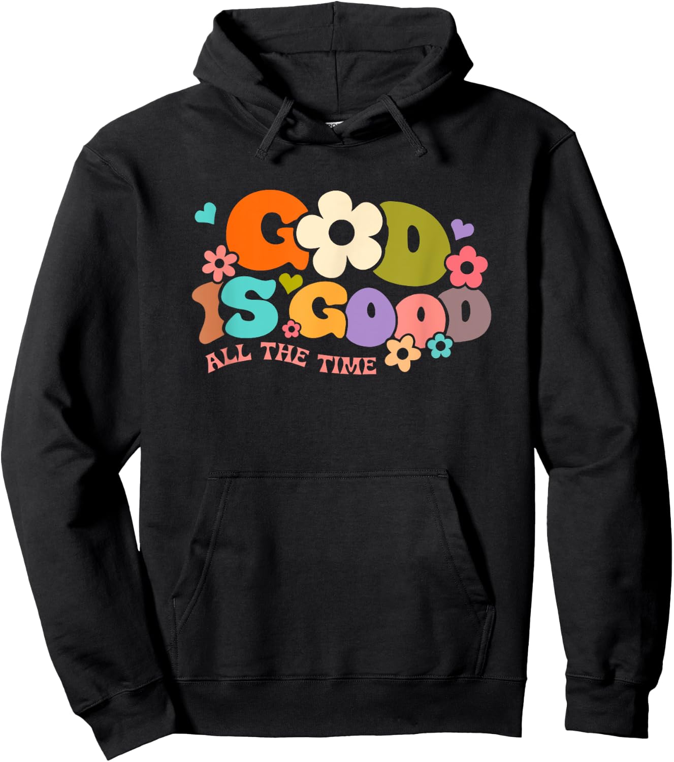 God Is Good All The Time Christian Jesus Women Men Gift Hoodie - Hoodie | Black